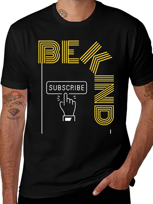 Be Kind Subscribe Graphic T-Shirt