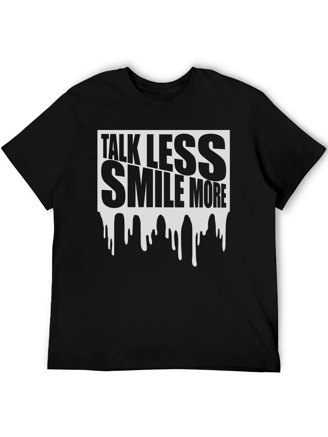 Talk Less Smile More Graphic Tee