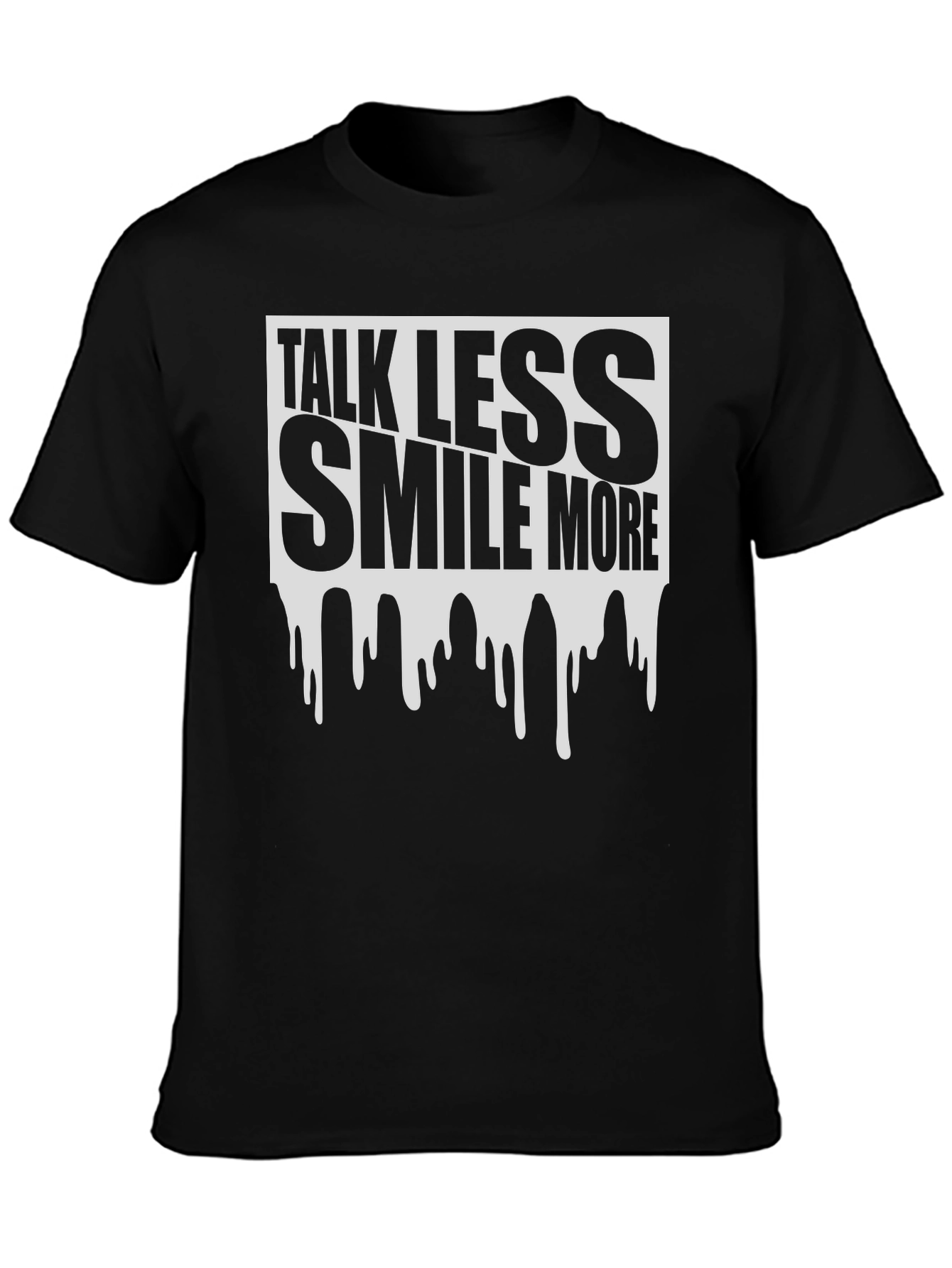 Talk Less Smile More Graphic Tee