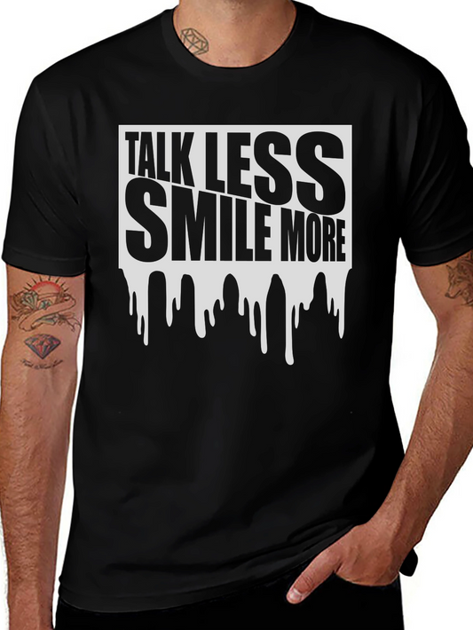 Talk Less Smile More Graphic Tee