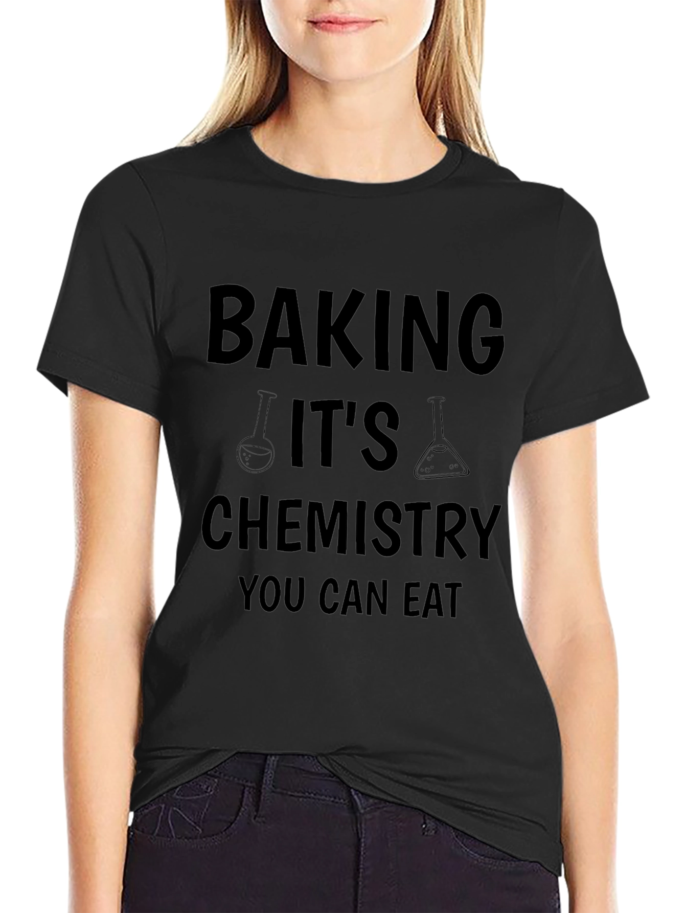 Baking Its Chemistry You Can Eat Black T-Shirt