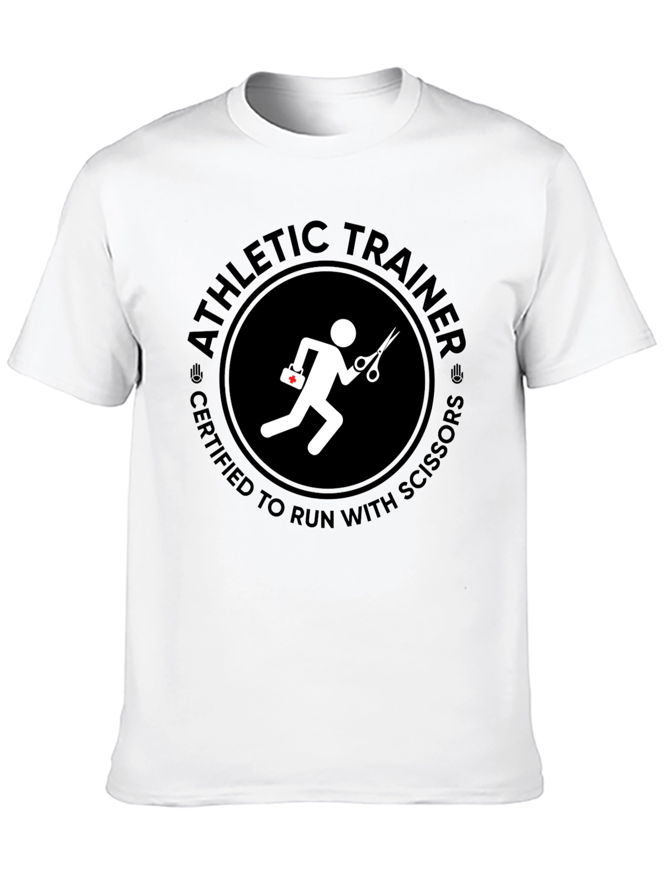 Athletic Trainer Certified to Run with Scissors T-Shirt