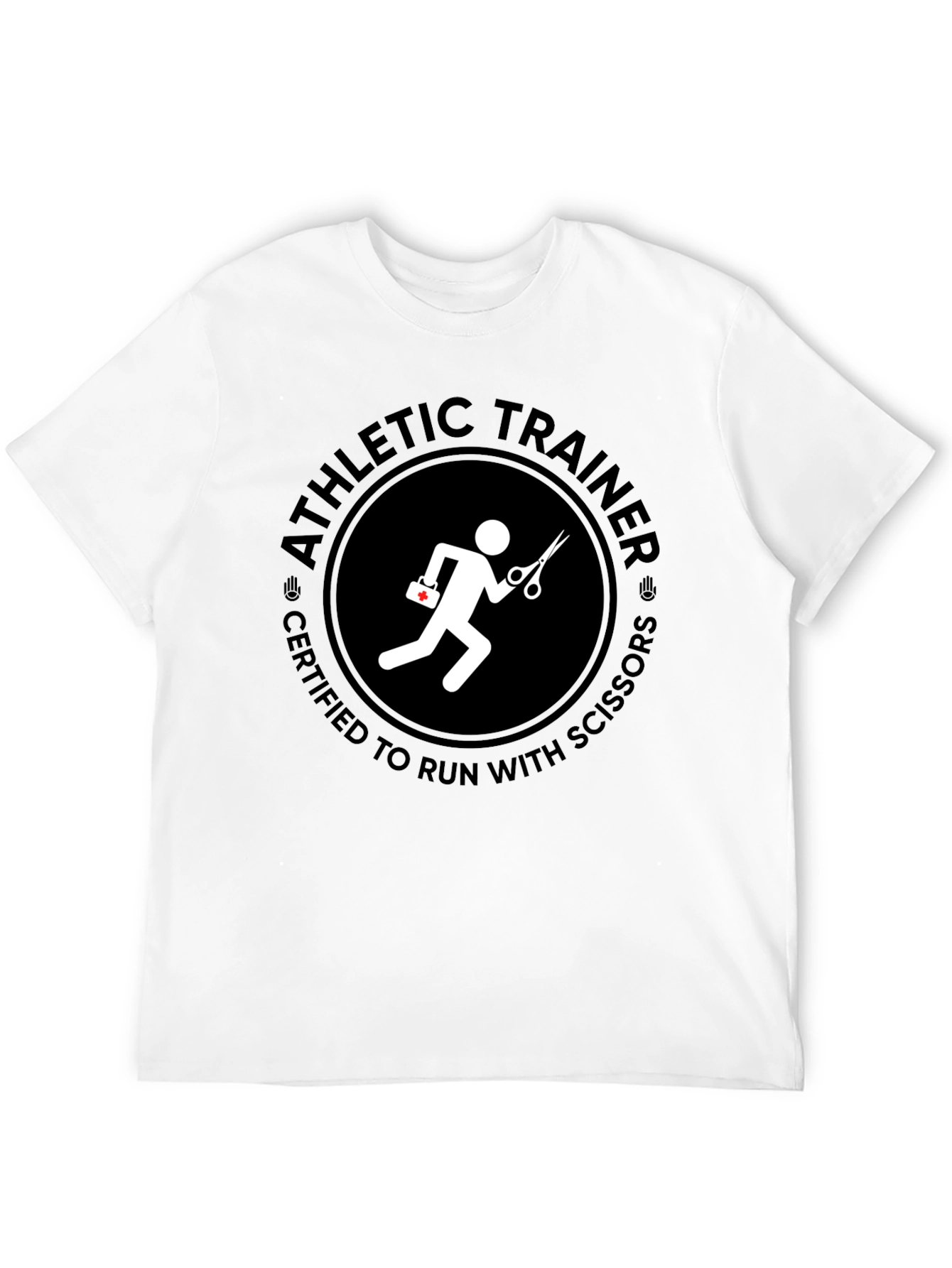 Athletic Trainer Certified to Run with Scissors T-Shirt