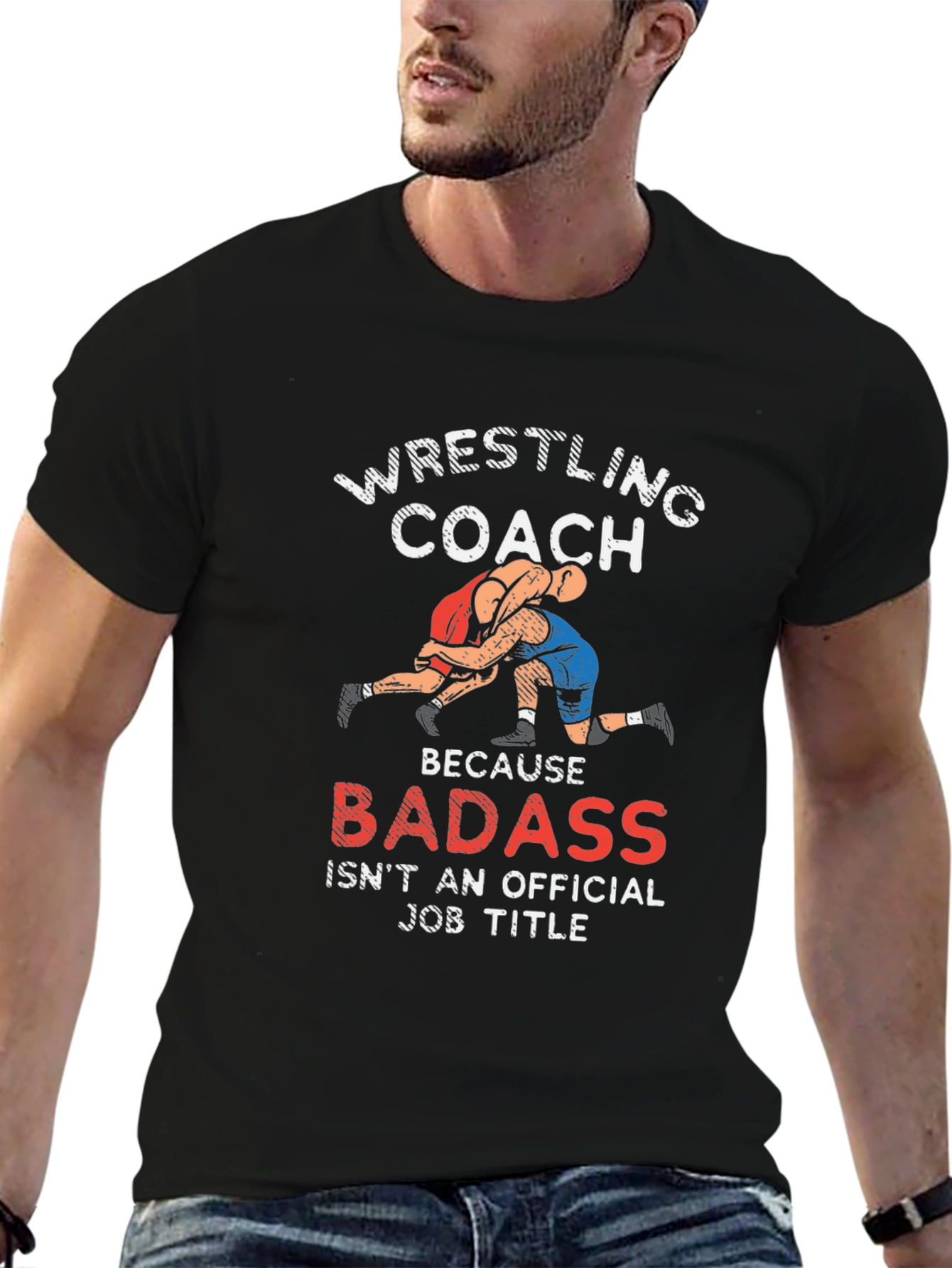 Wrestling Coach T-Shirt - Badass Job Title Graphic Tee