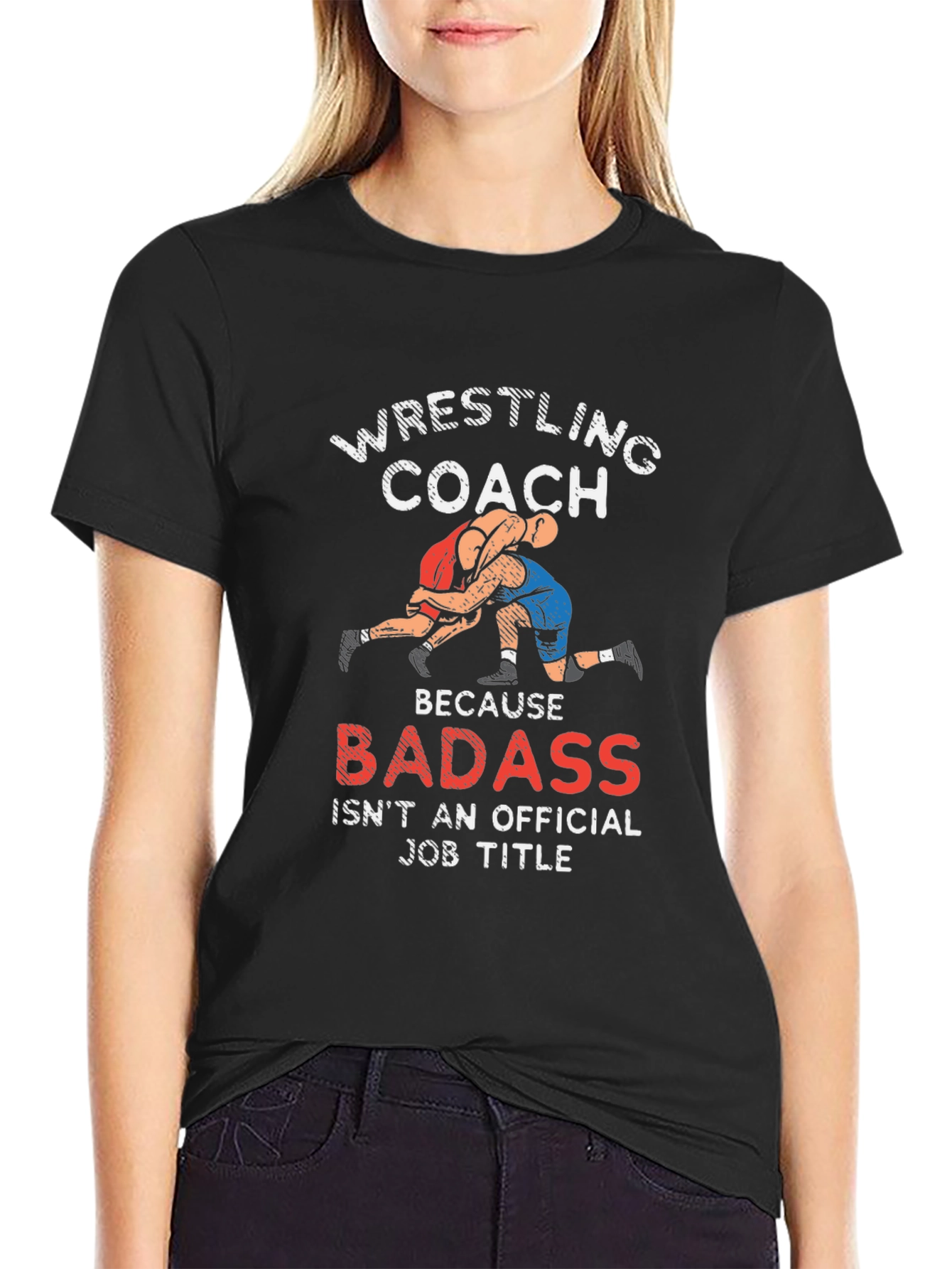 Wrestling Coach T-Shirt - Badass Job Title Graphic Tee