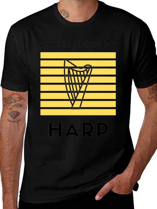 Ask Me About My Harp T-Shirt - Musical Instrument Tee