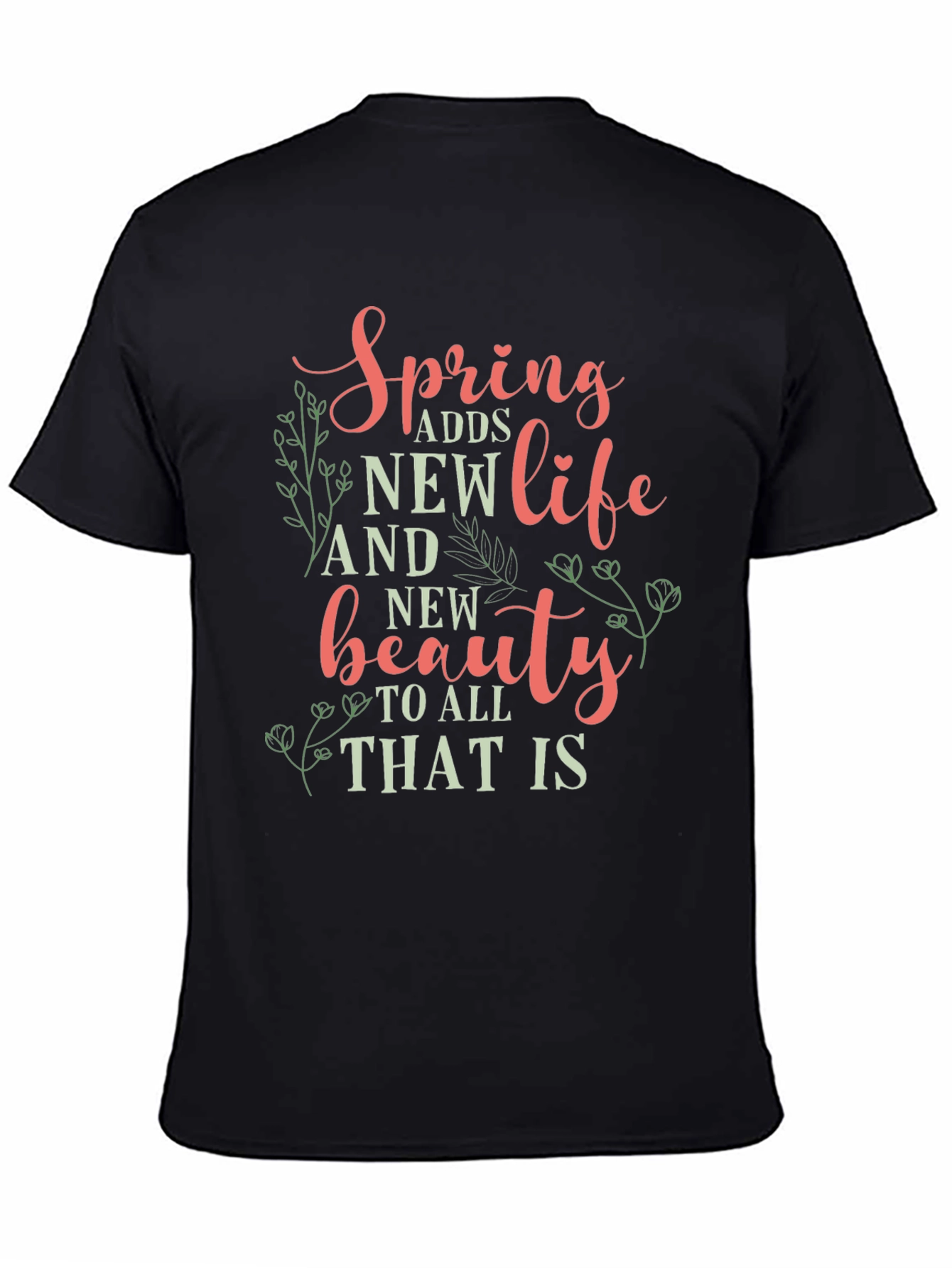 Spring Adds New Life Graphic Tee