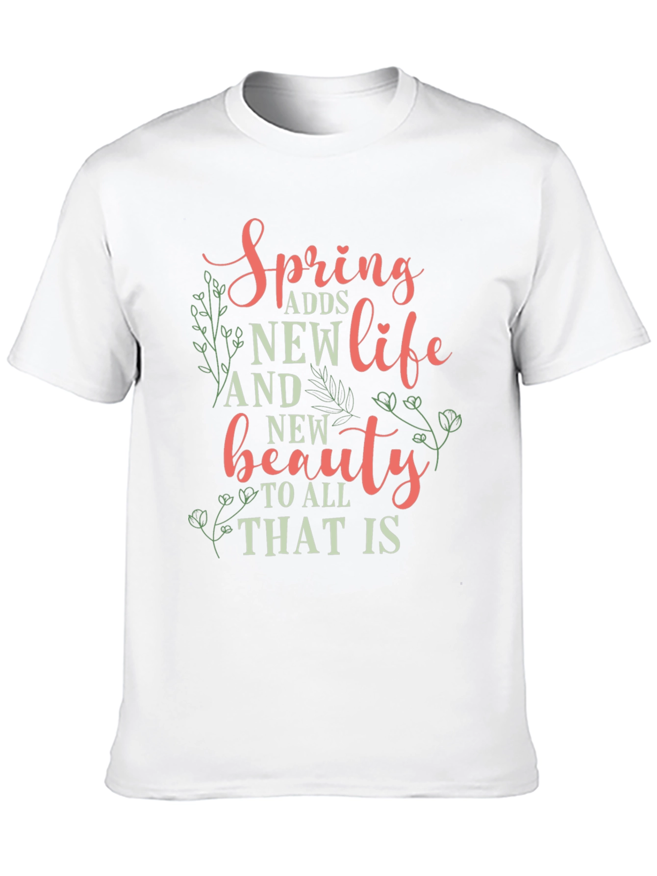Spring Adds New Life Graphic Tee