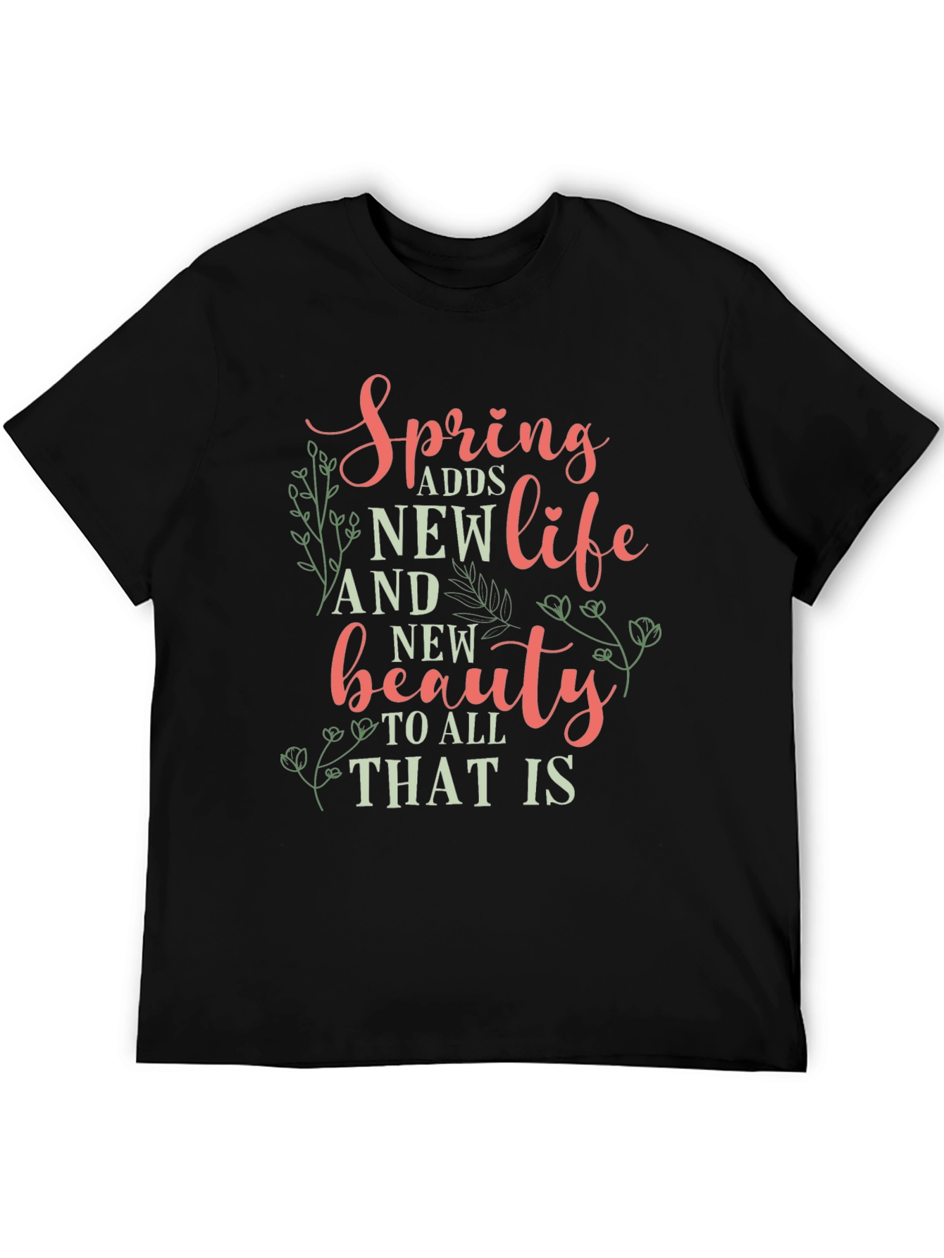 Spring Adds New Life Graphic Tee