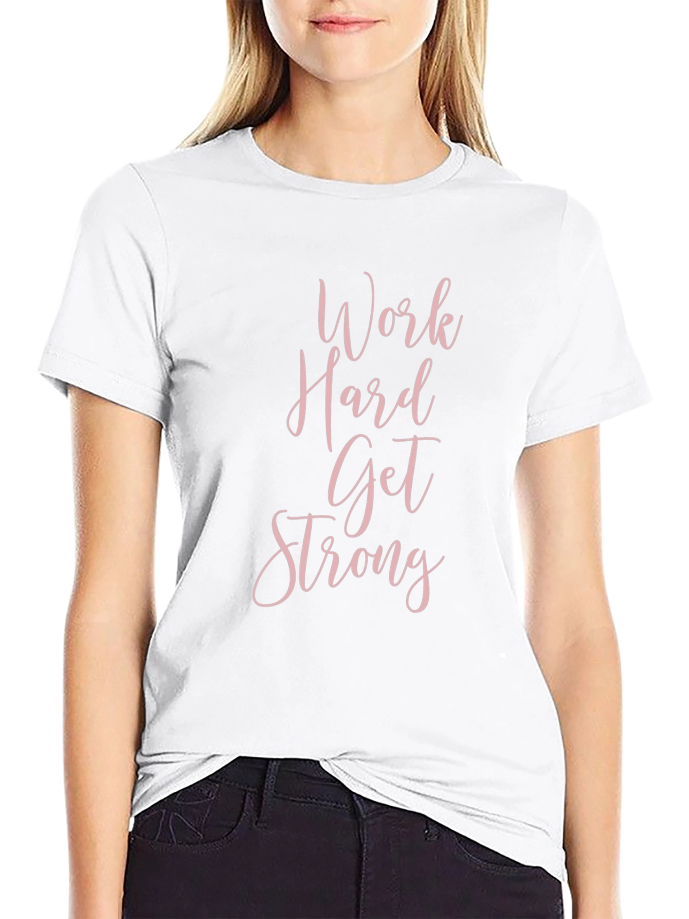 Work Hard Get Strong Black T-Shirt