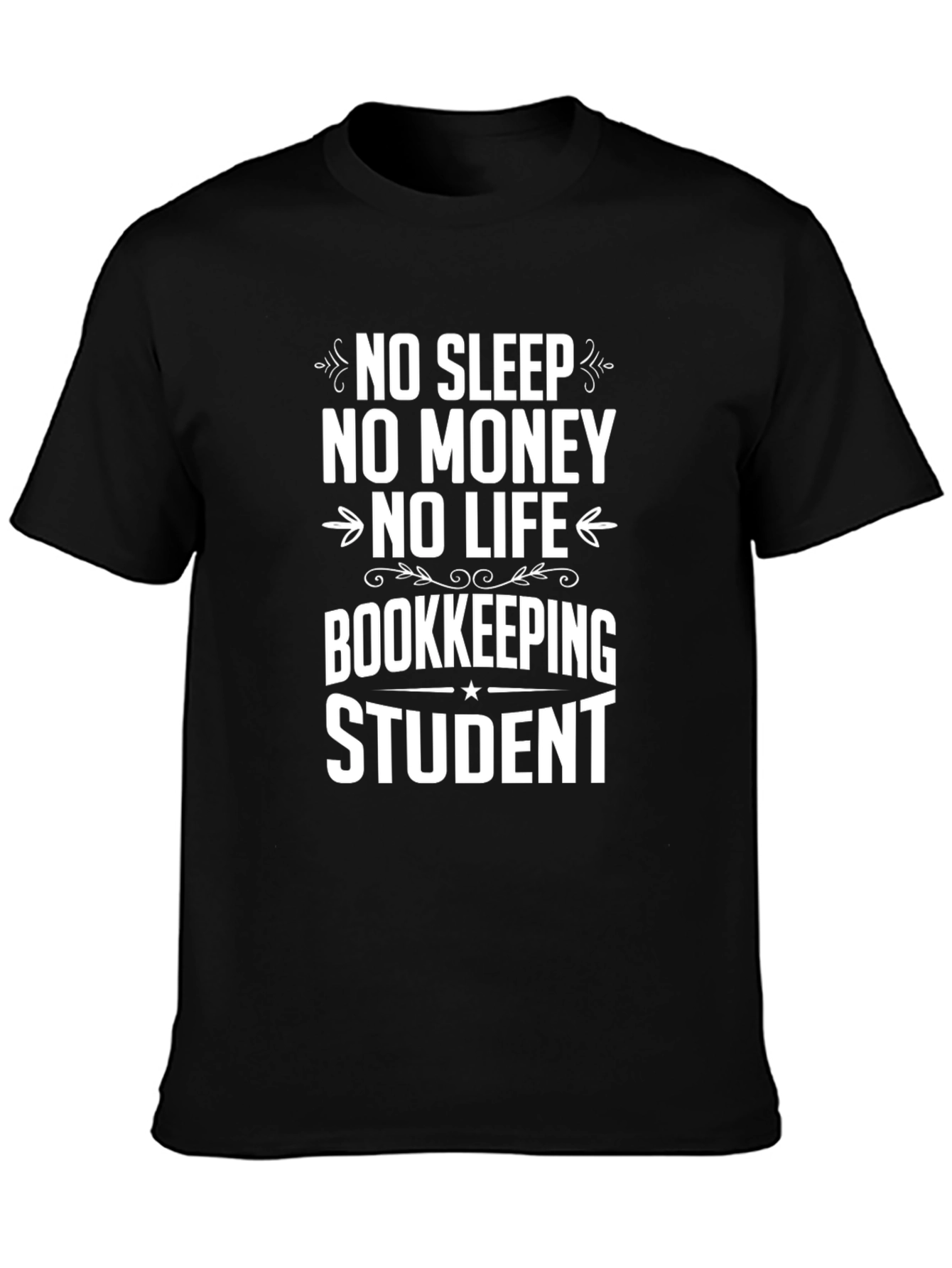 Bookkeeping Student Funny Graphic T-Shirt