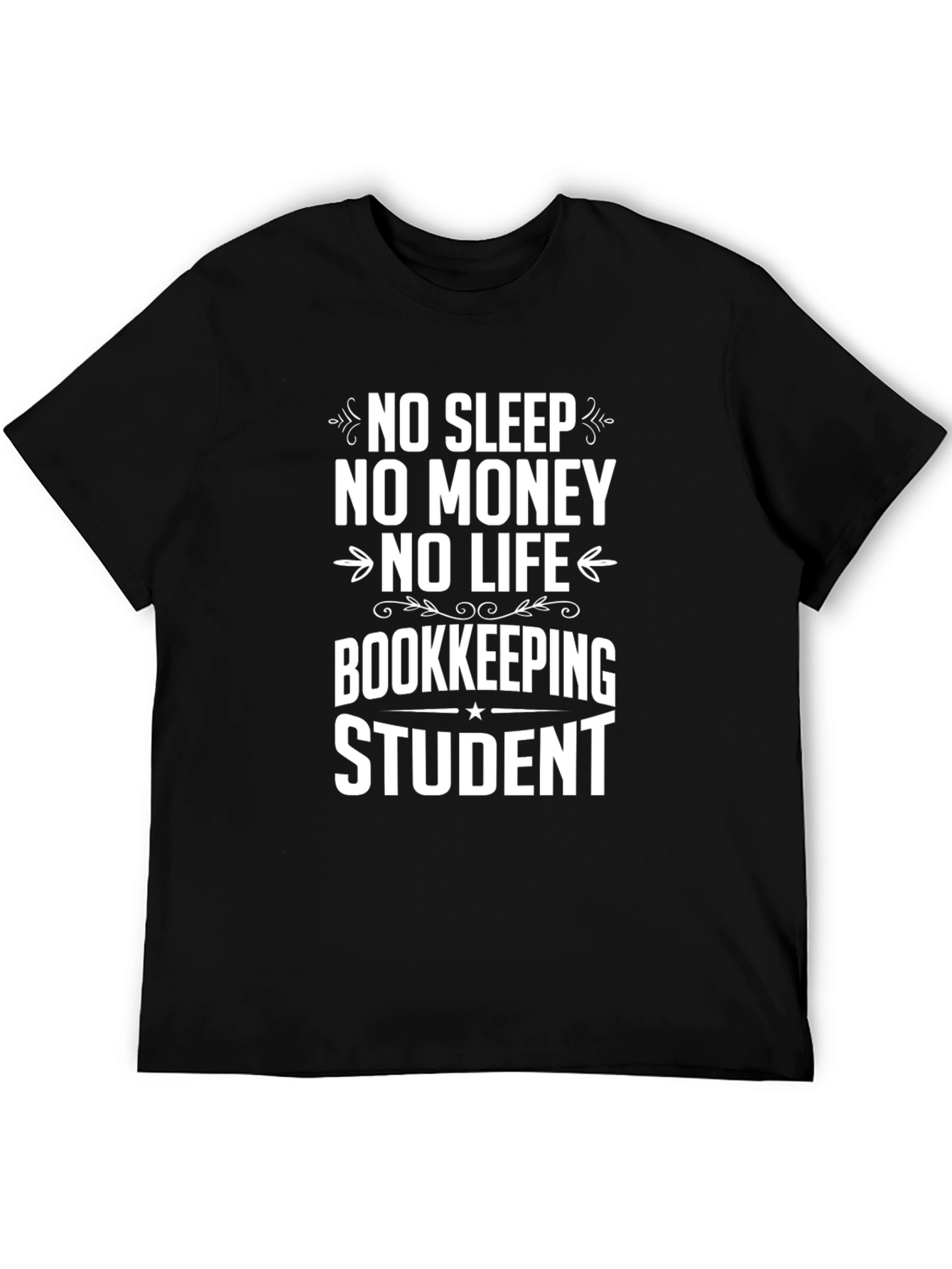 Bookkeeping Student Funny Graphic T-Shirt