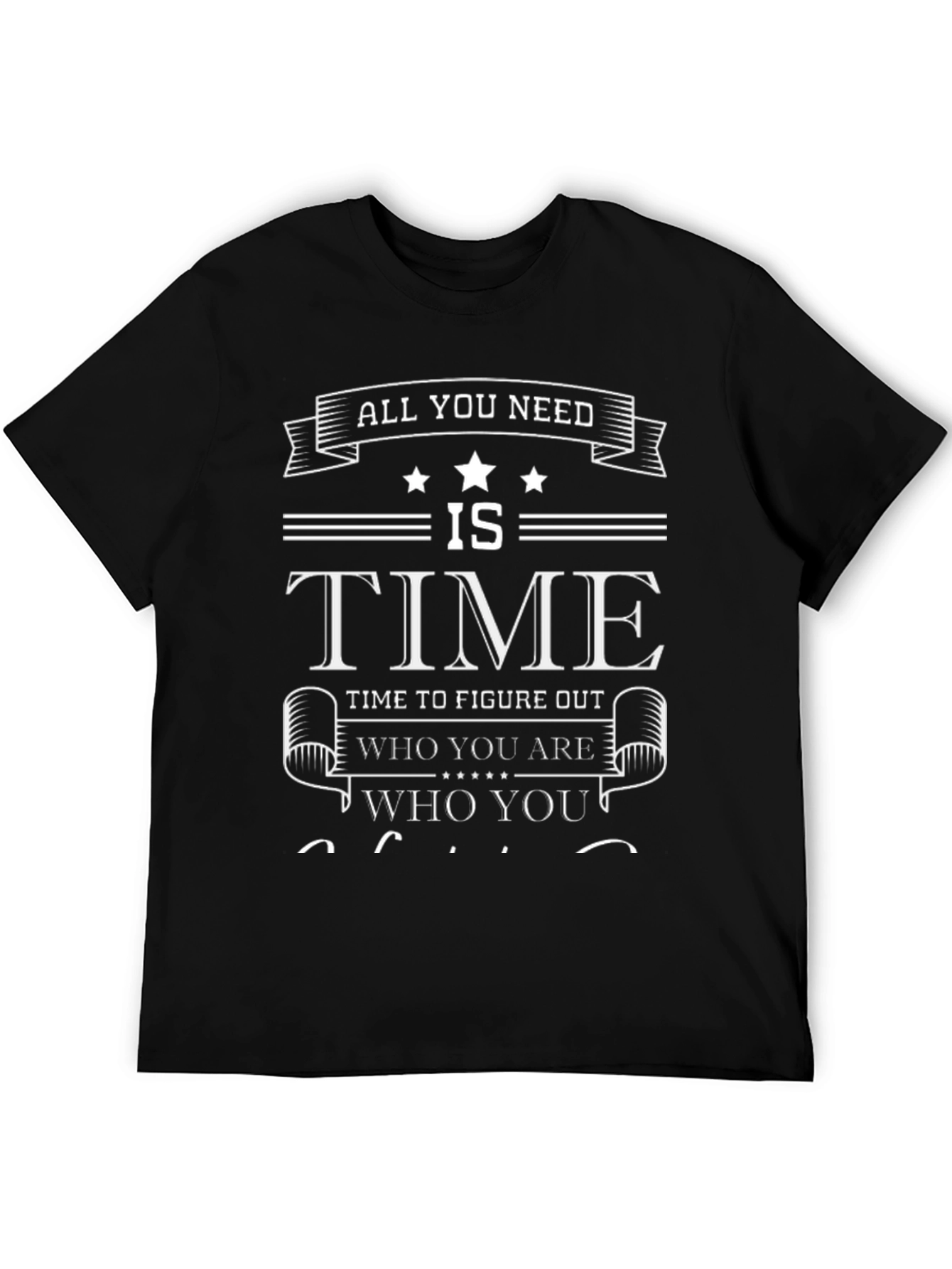 Time to Figure Out Who You Are Graphic T-Shirt