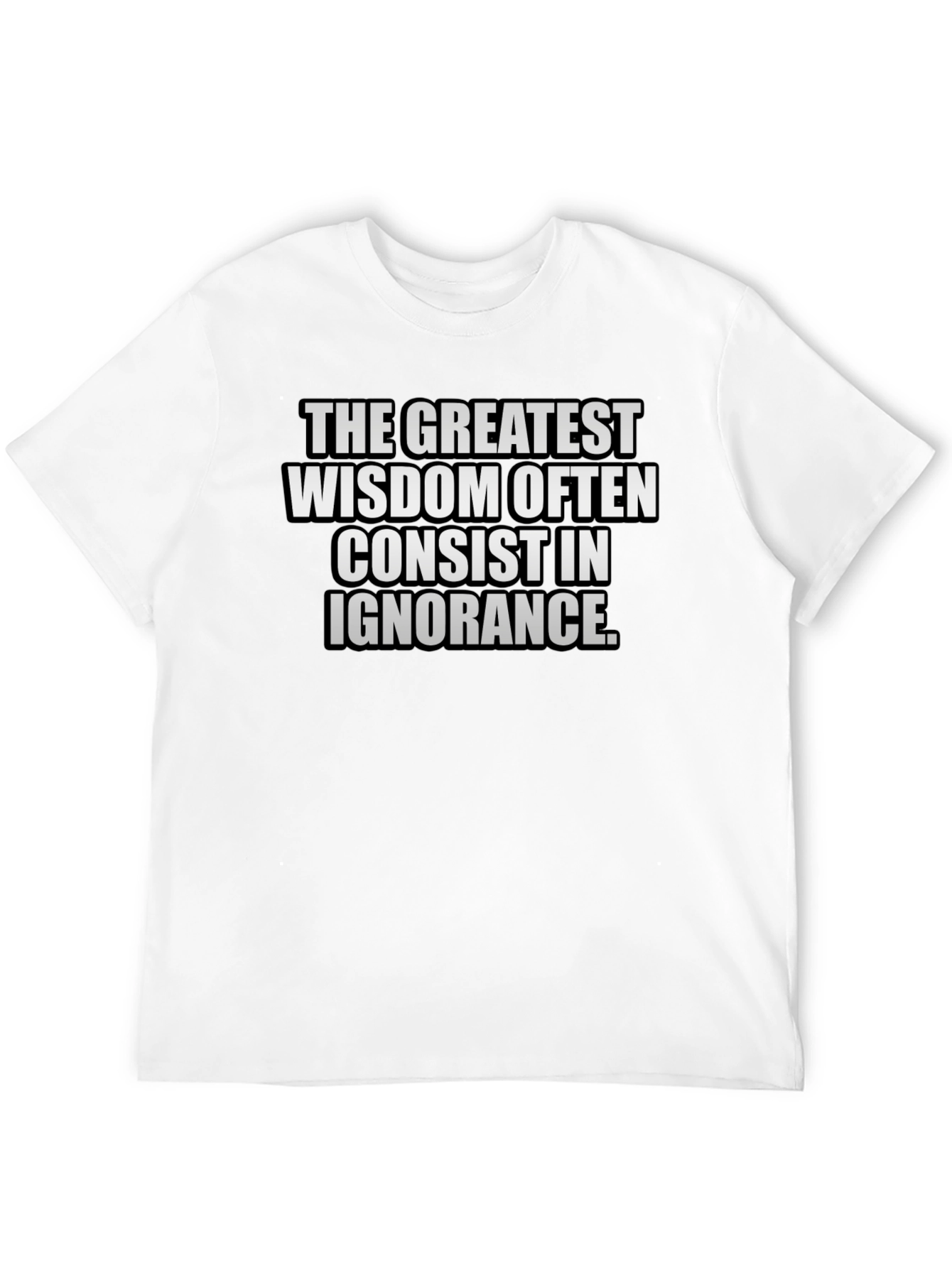 Wisdom in Ignorance Graphic T-Shirt