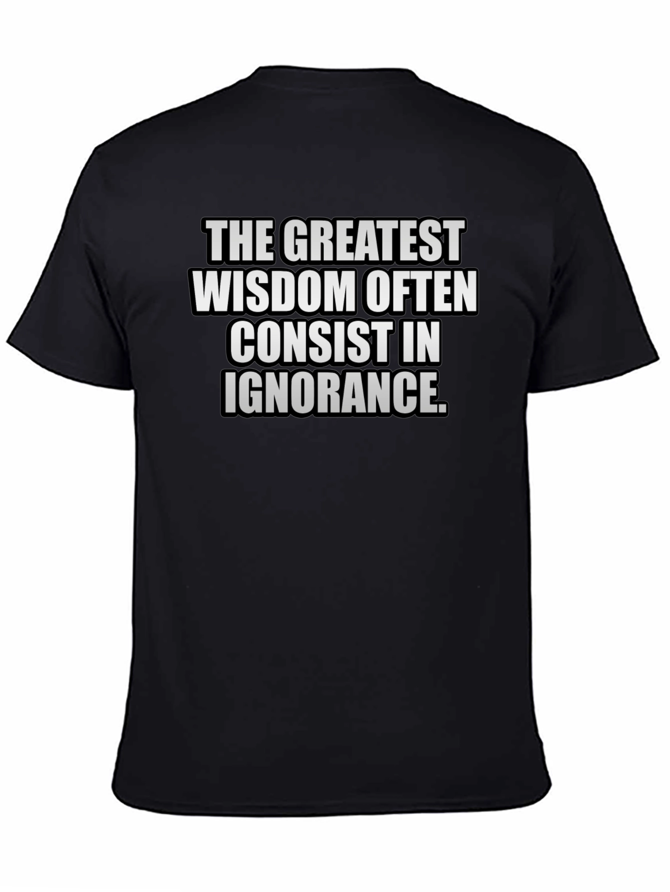 Wisdom in Ignorance Graphic T-Shirt