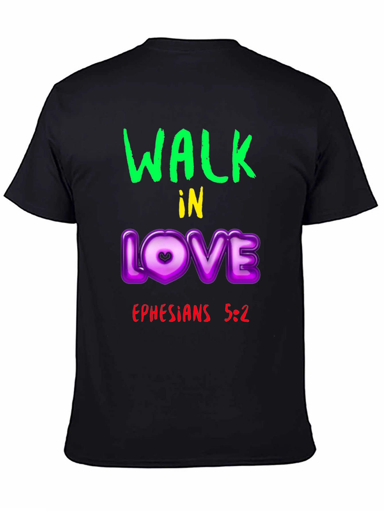 Walk in Love T-Shirt - Ephesians 5:2 Christian Apparel