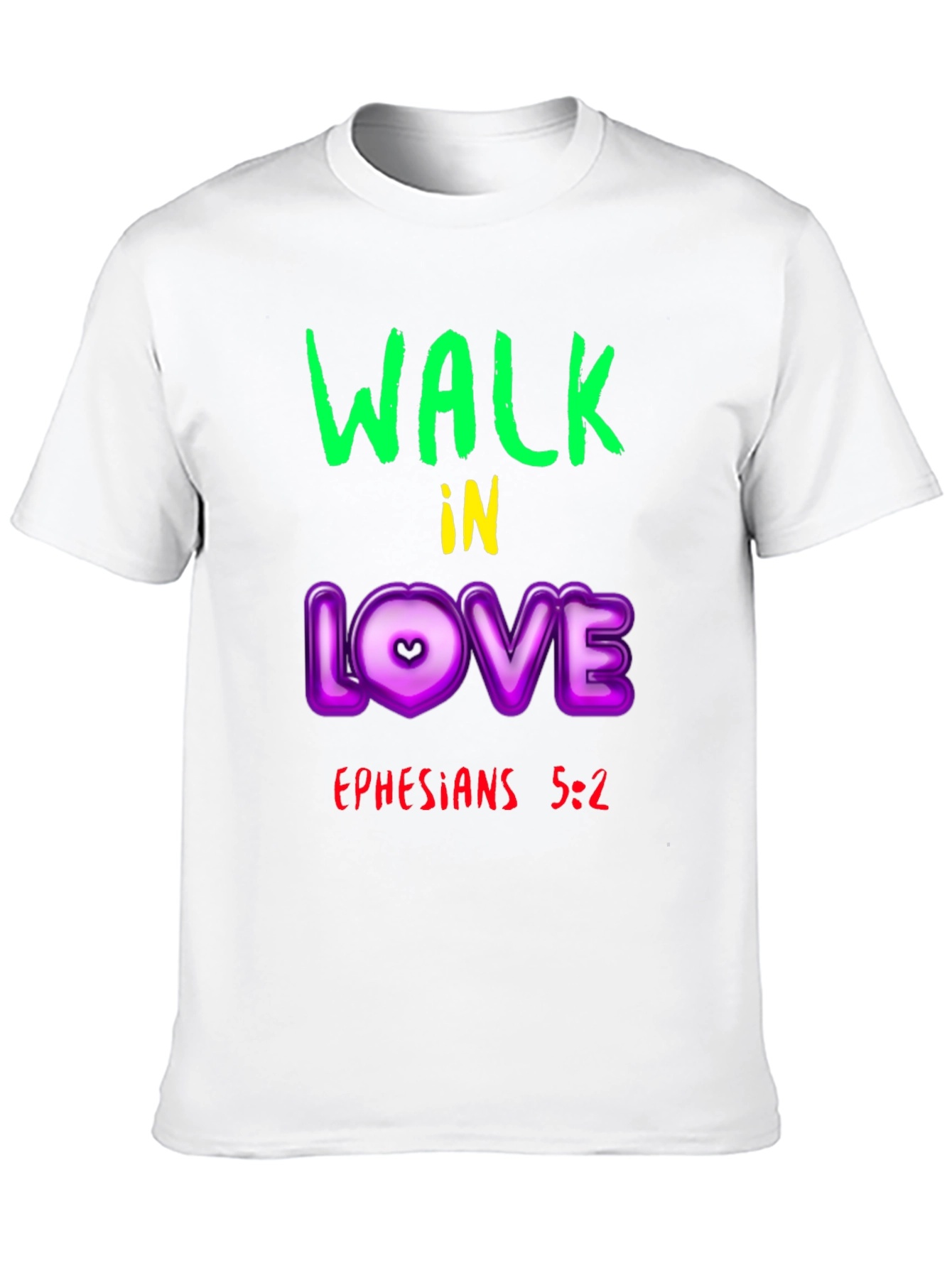 Walk in Love T-Shirt - Ephesians 5:2 Christian Apparel