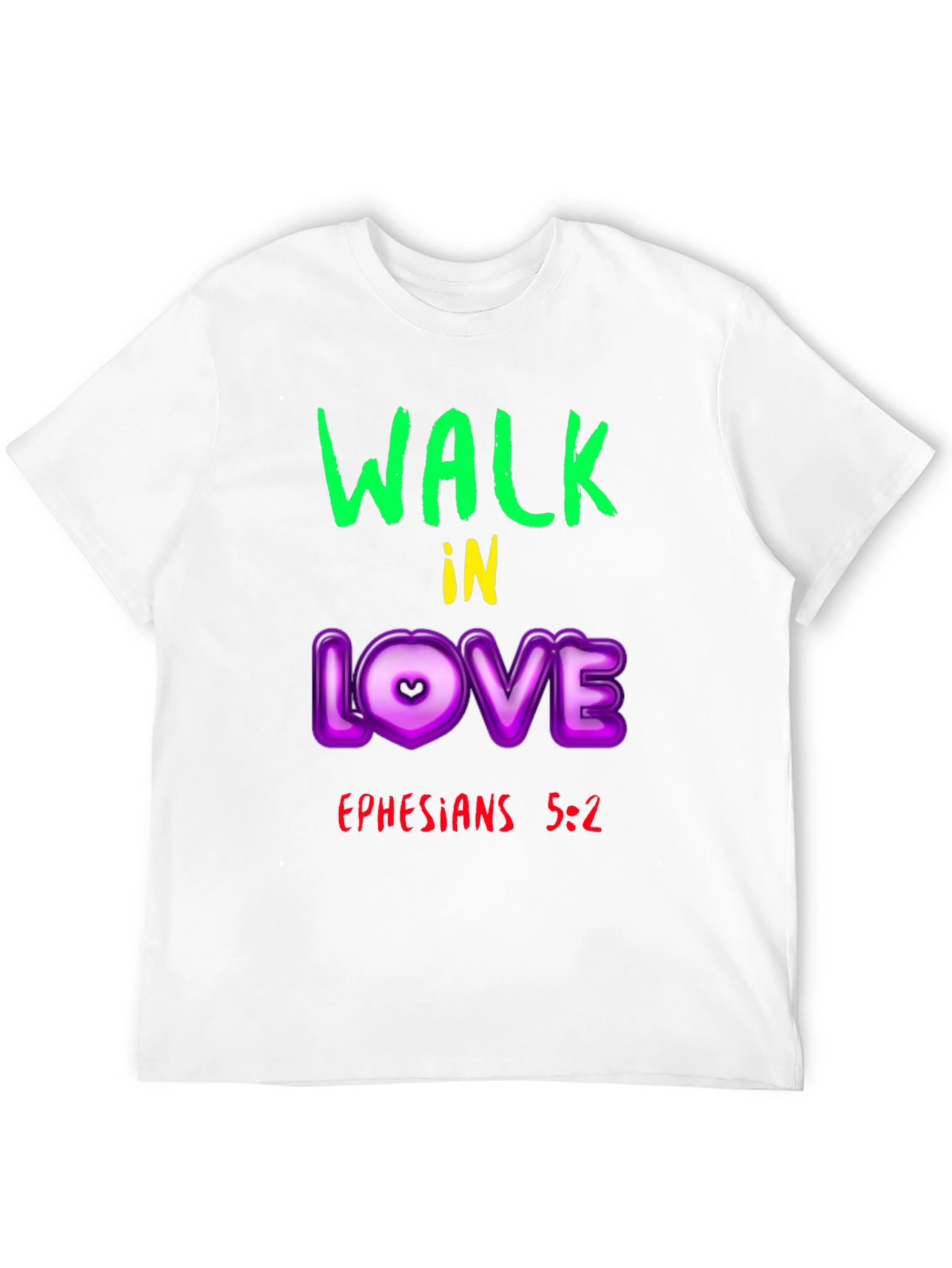 Walk in Love T-Shirt - Ephesians 5:2 Christian Apparel