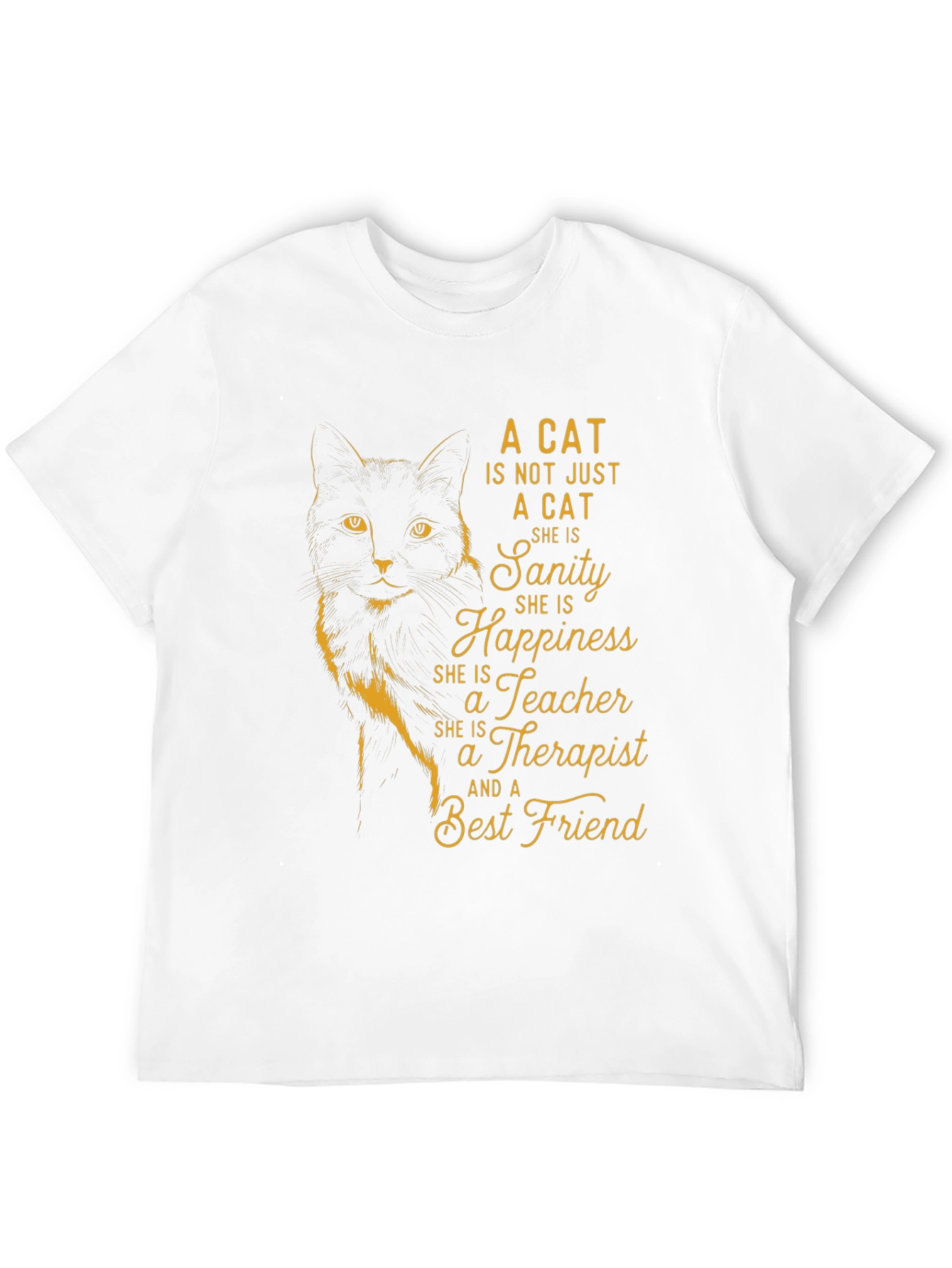 Cat Lover T-Shirt - Sanity Happiness Best Friend