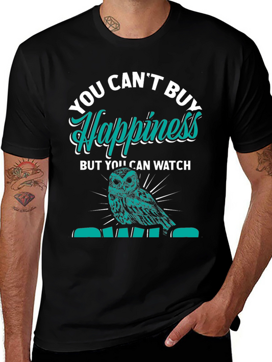 You Cant Buy Happiness Owl Graphic Tee