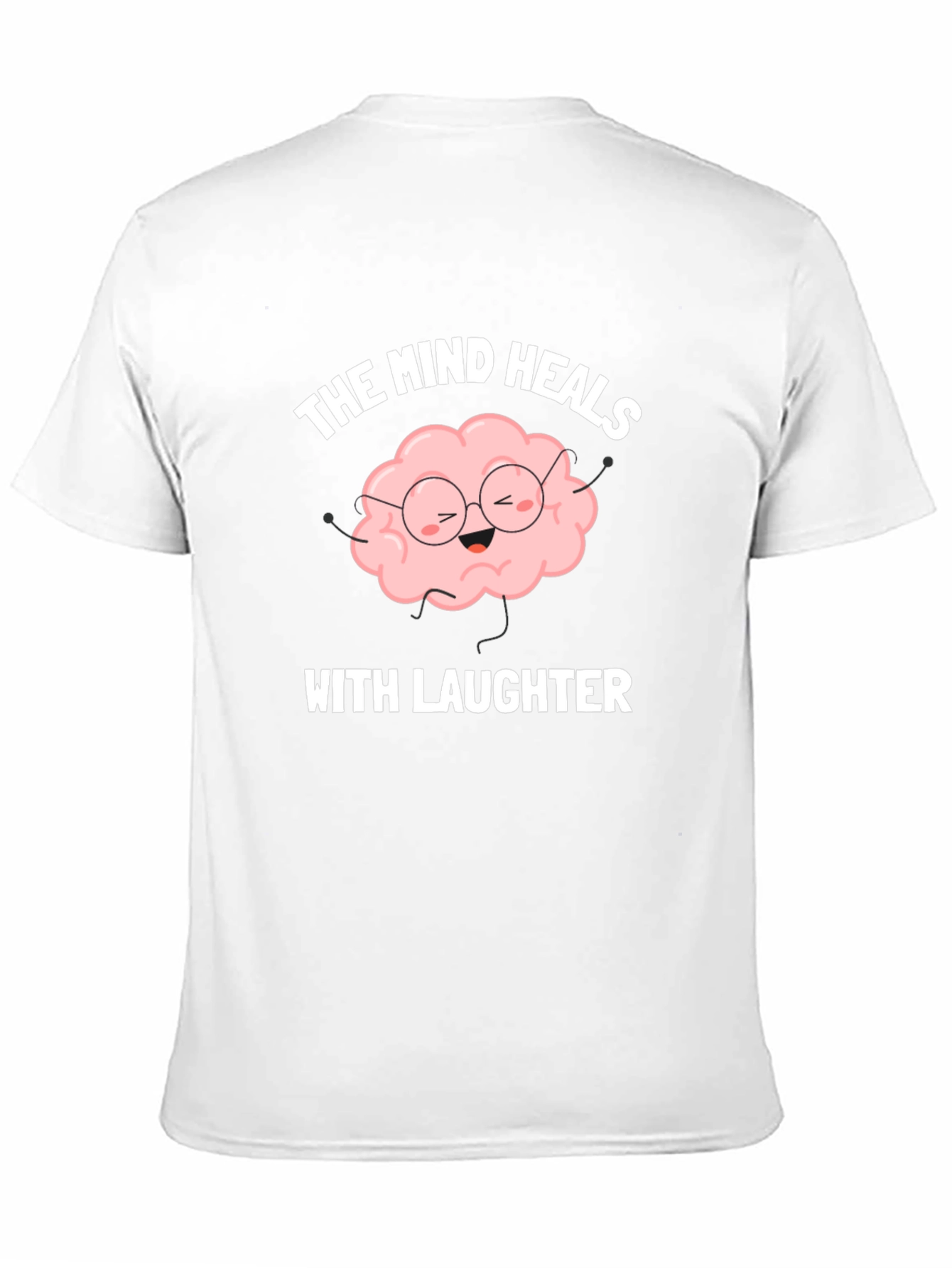 The Mind Heals with Laughter T-Shirt