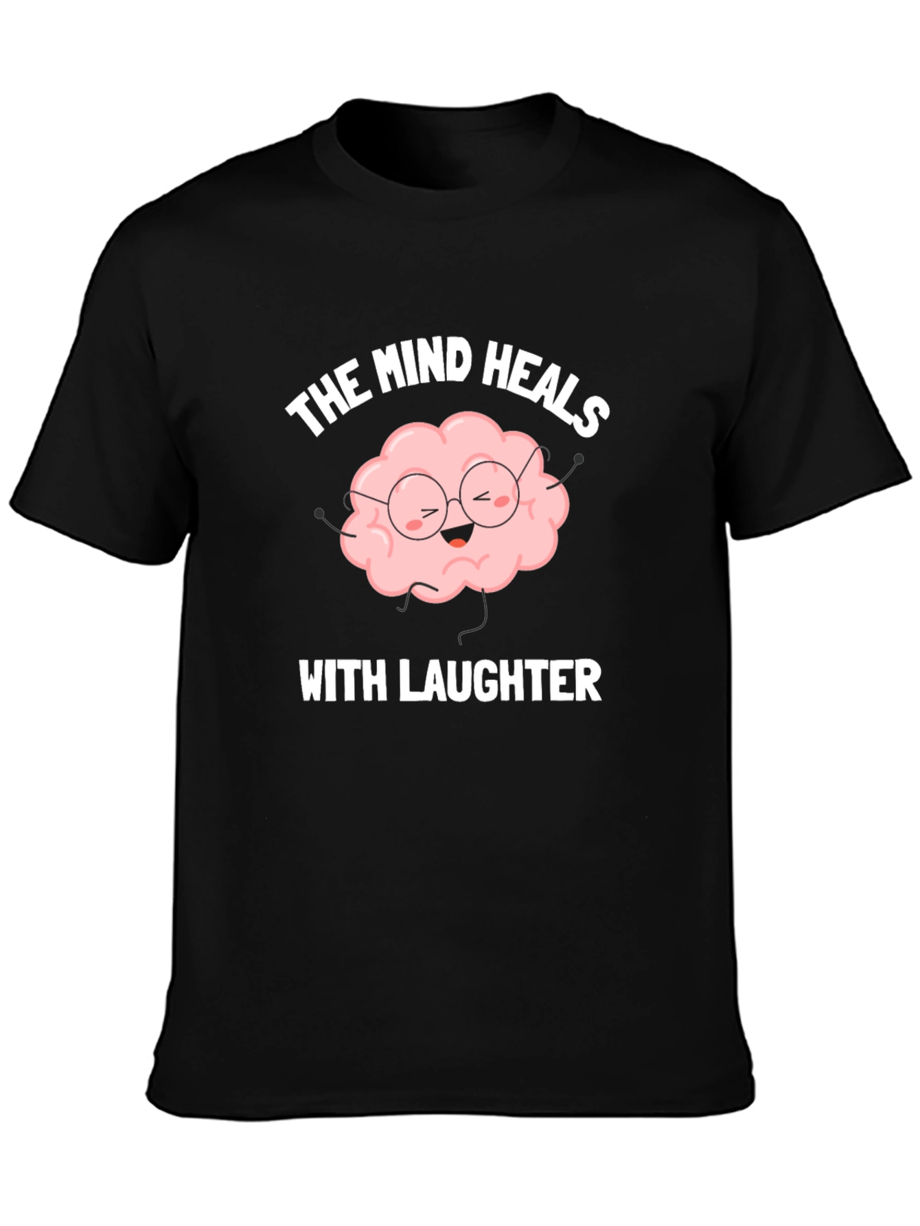 The Mind Heals with Laughter T-Shirt
