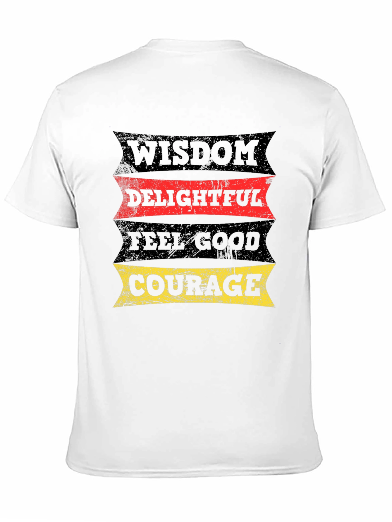 Wisdom Delightful Feel Good Courage Graphic T-Shirt