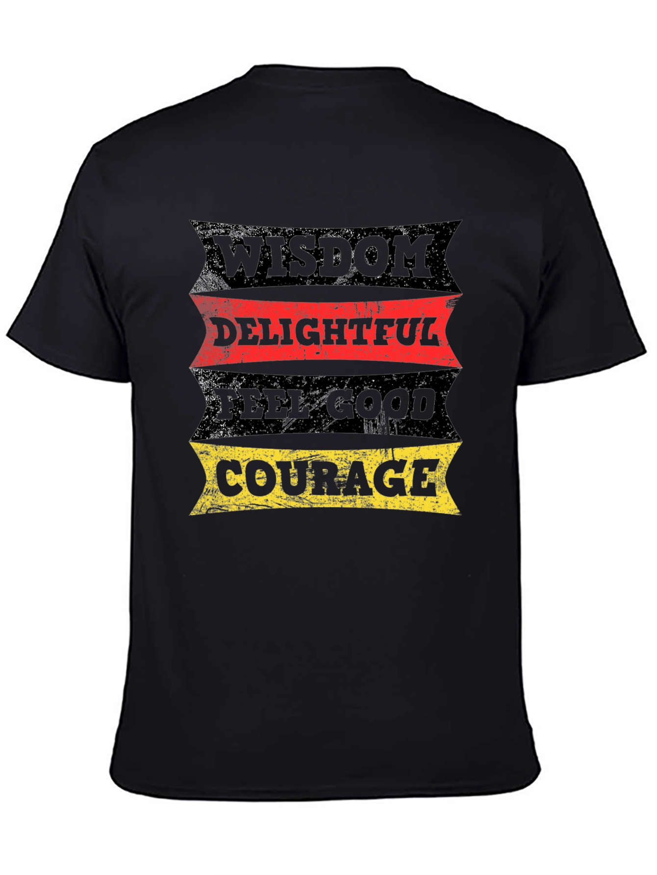 Wisdom Delightful Feel Good Courage Graphic T-Shirt