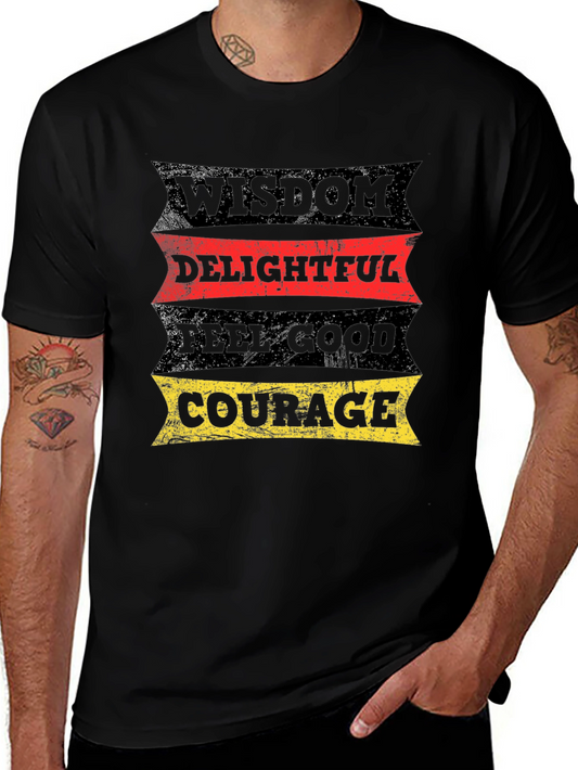Wisdom Delightful Feel Good Courage Graphic T-Shirt