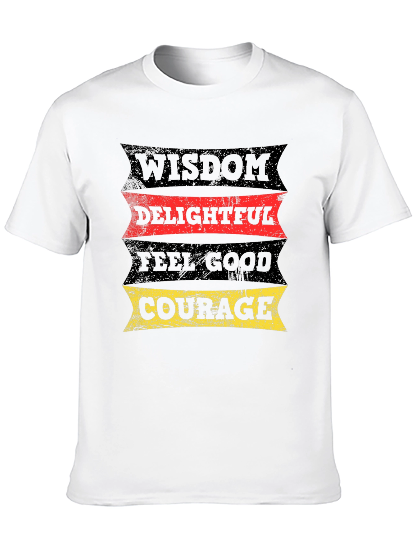 Wisdom Delightful Feel Good Courage Graphic T-Shirt