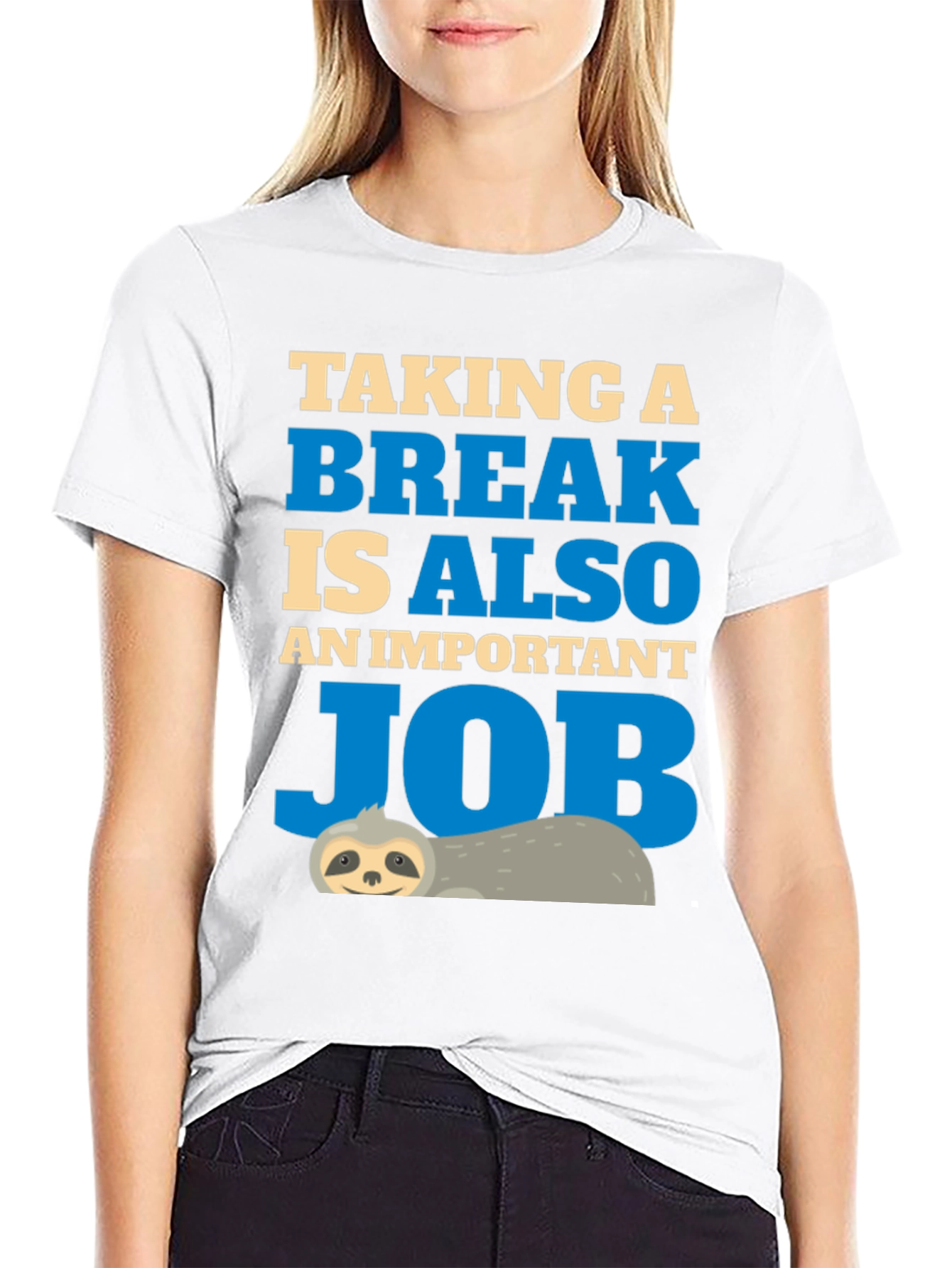 Taking a Break T-Shirt Sloth Job Relax