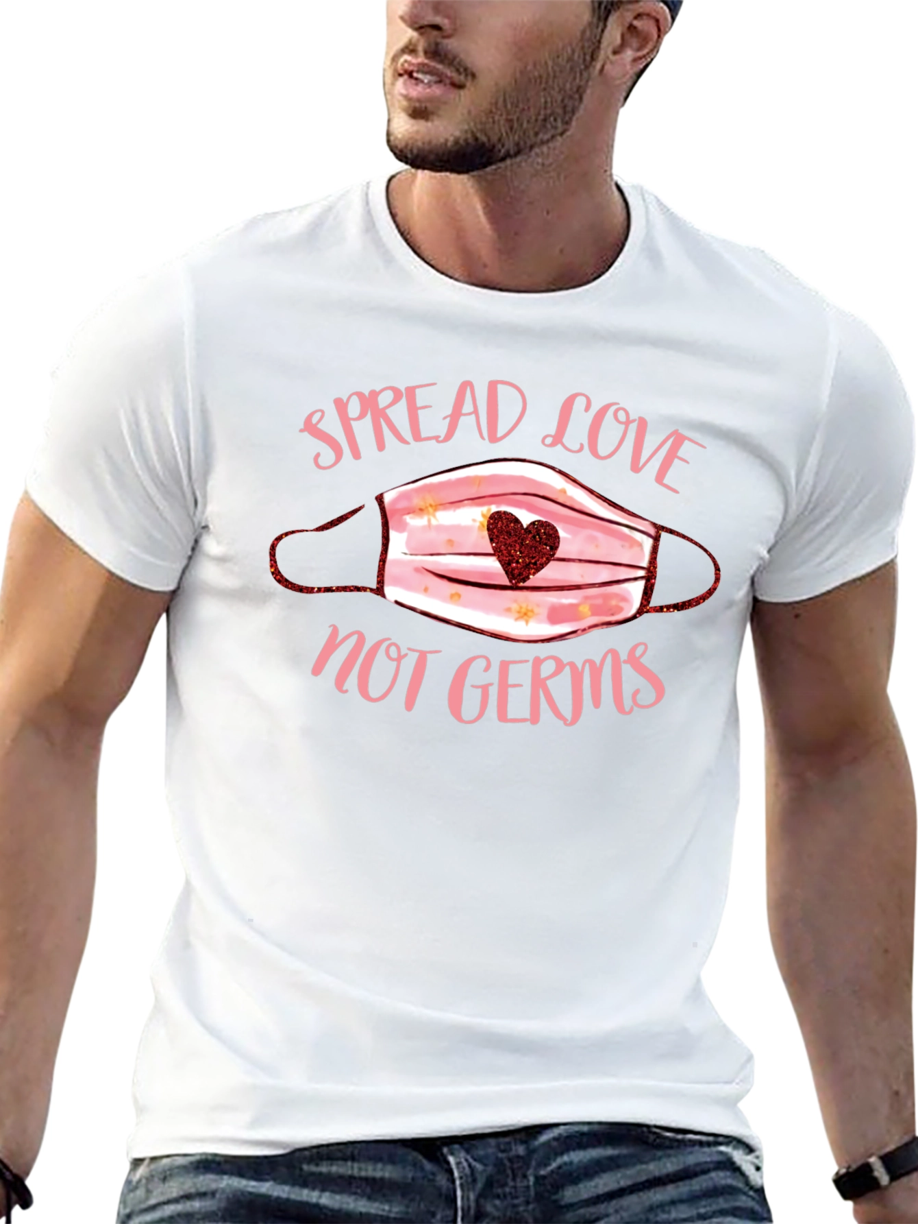 Spread Love Not Germs T-Shirt