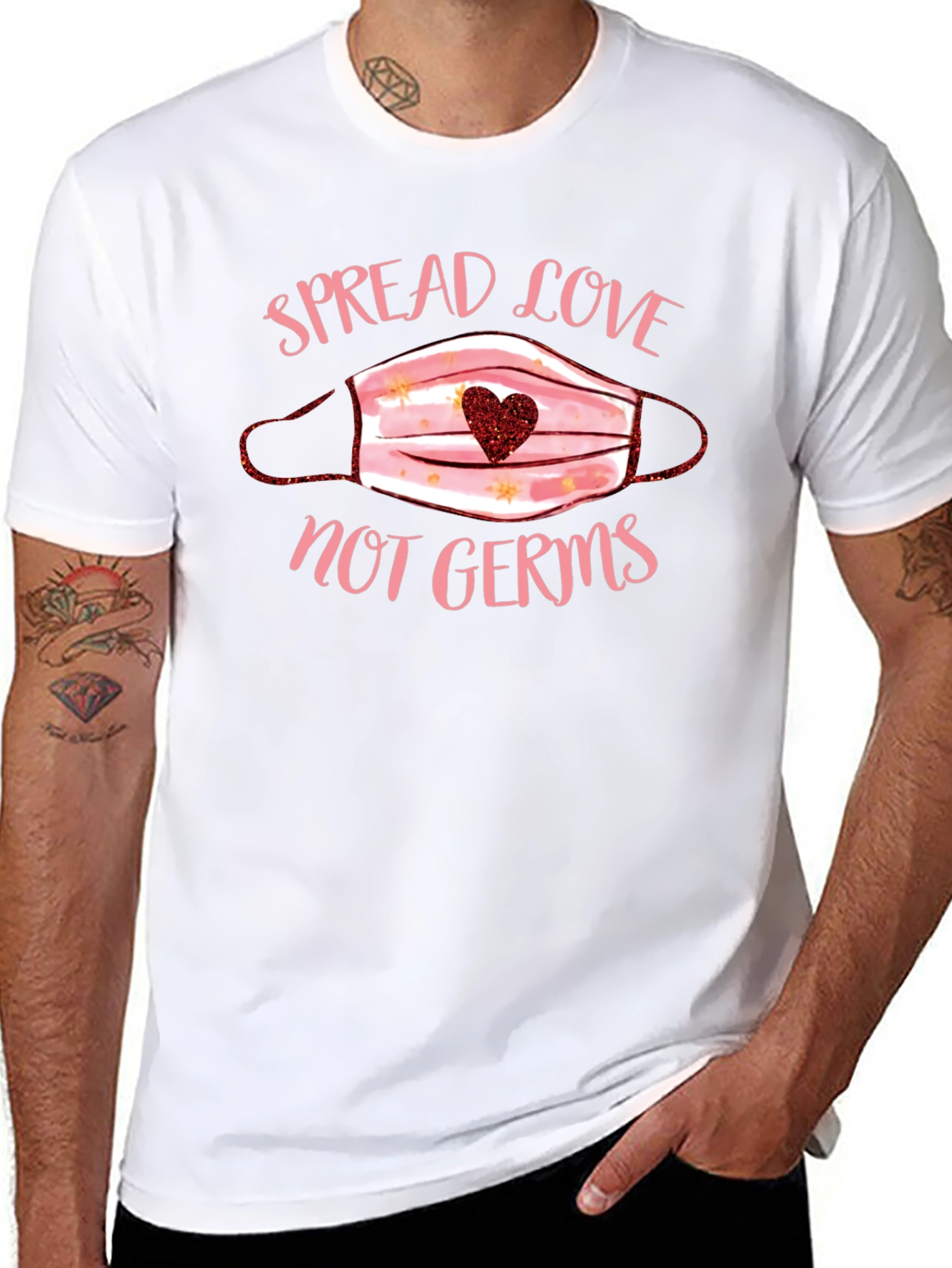 Spread Love Not Germs T-Shirt