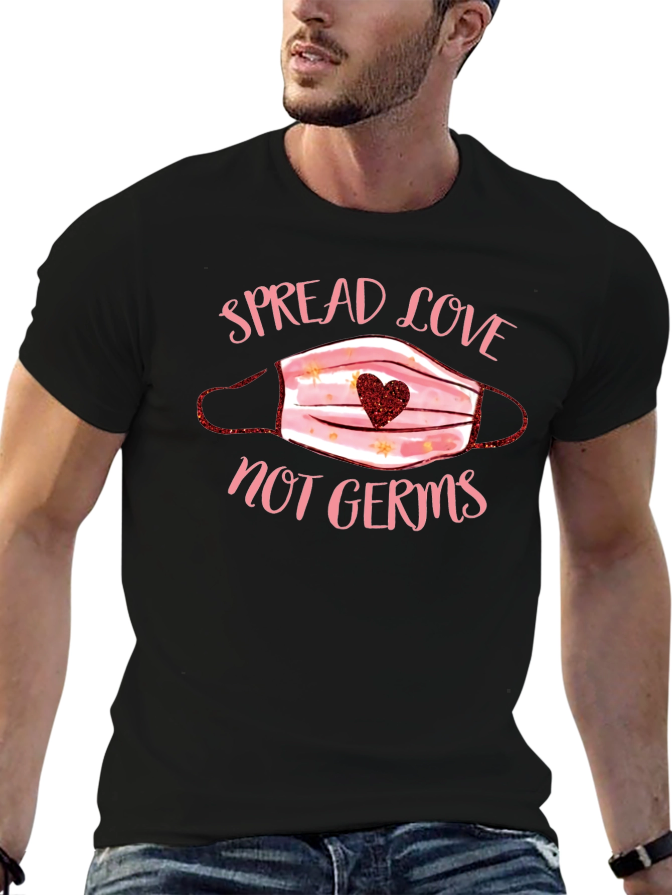 Spread Love Not Germs T-Shirt