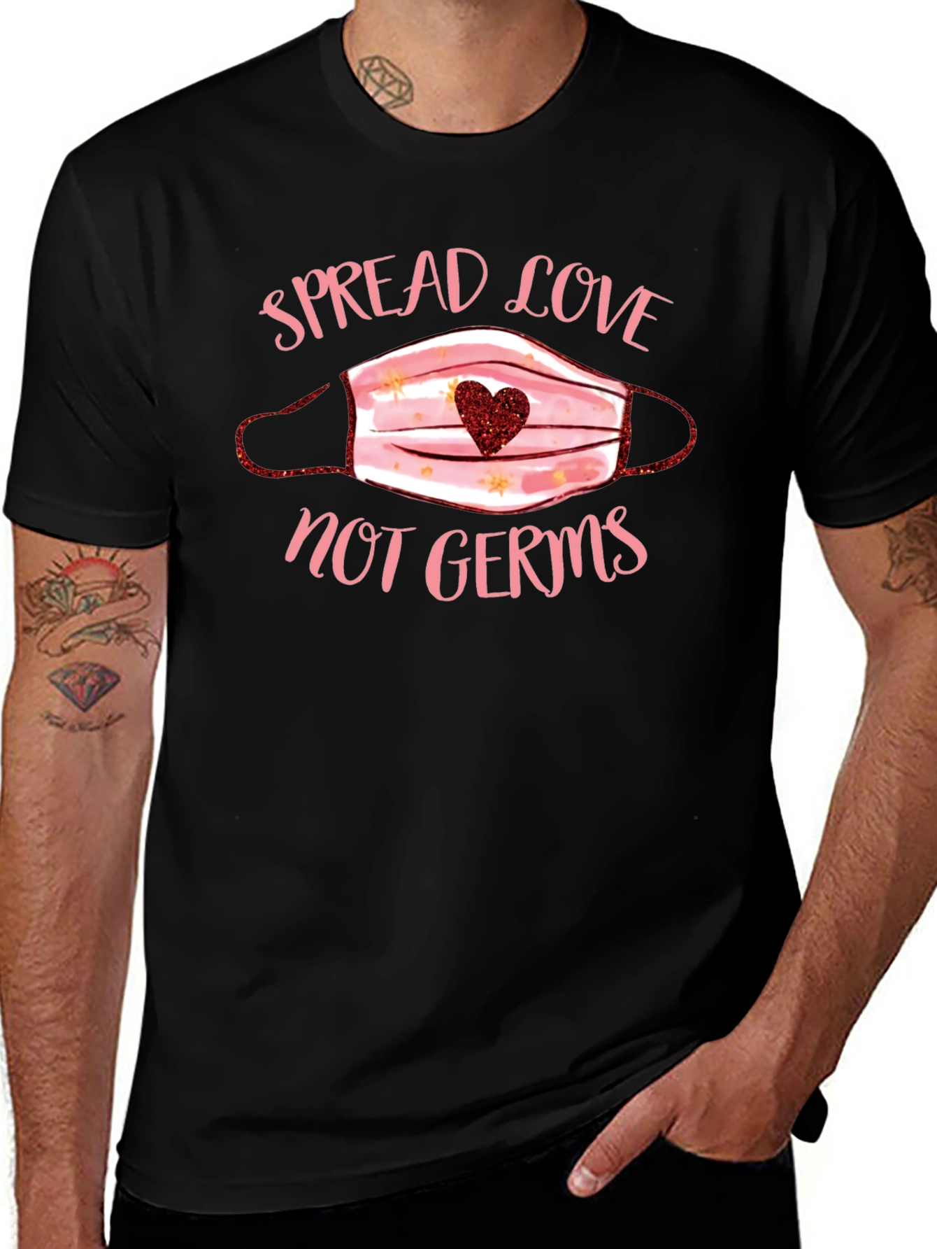 Spread Love Not Germs T-Shirt