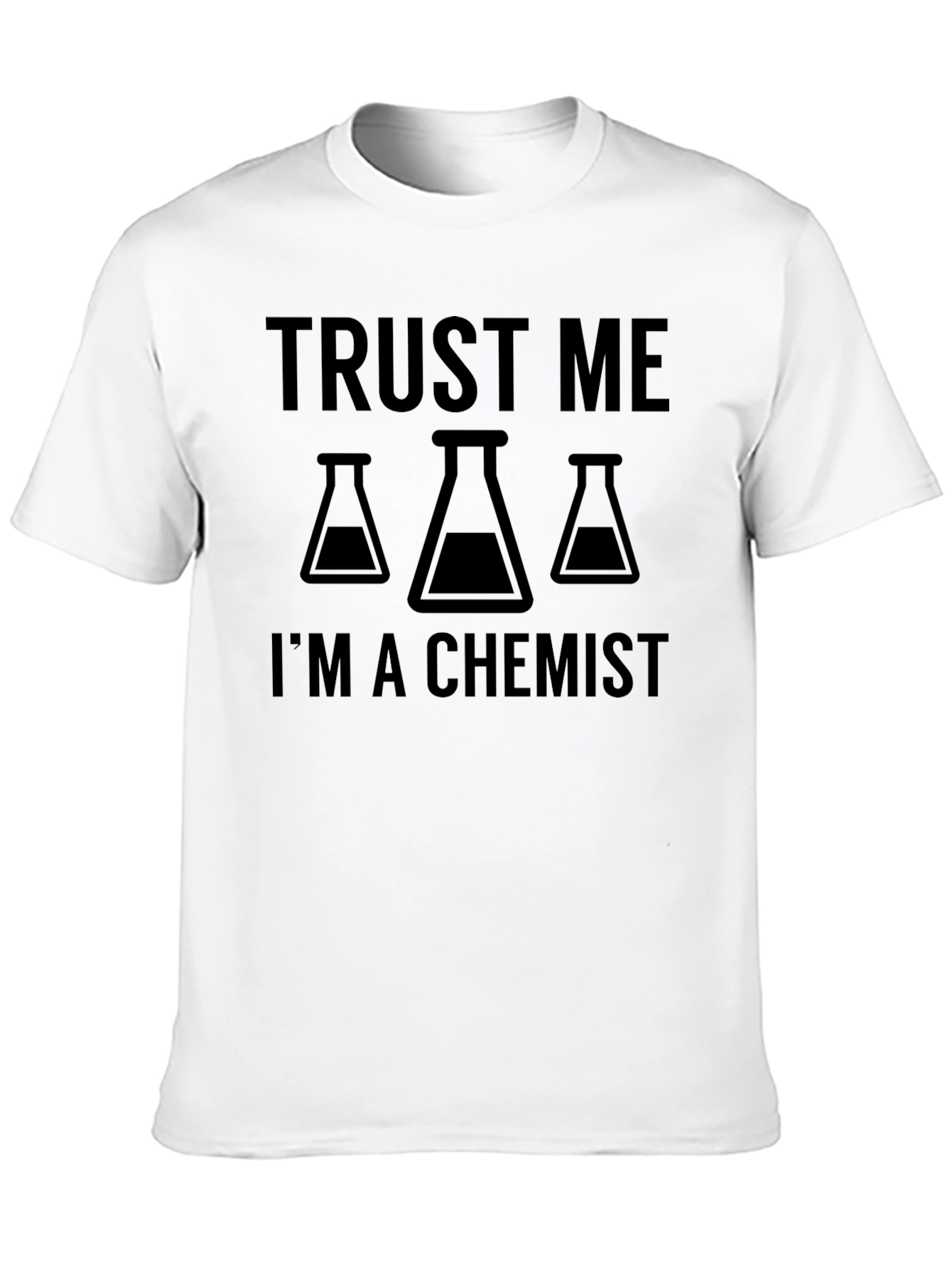 Trust Me Im A Chemist T-Shirt - Black