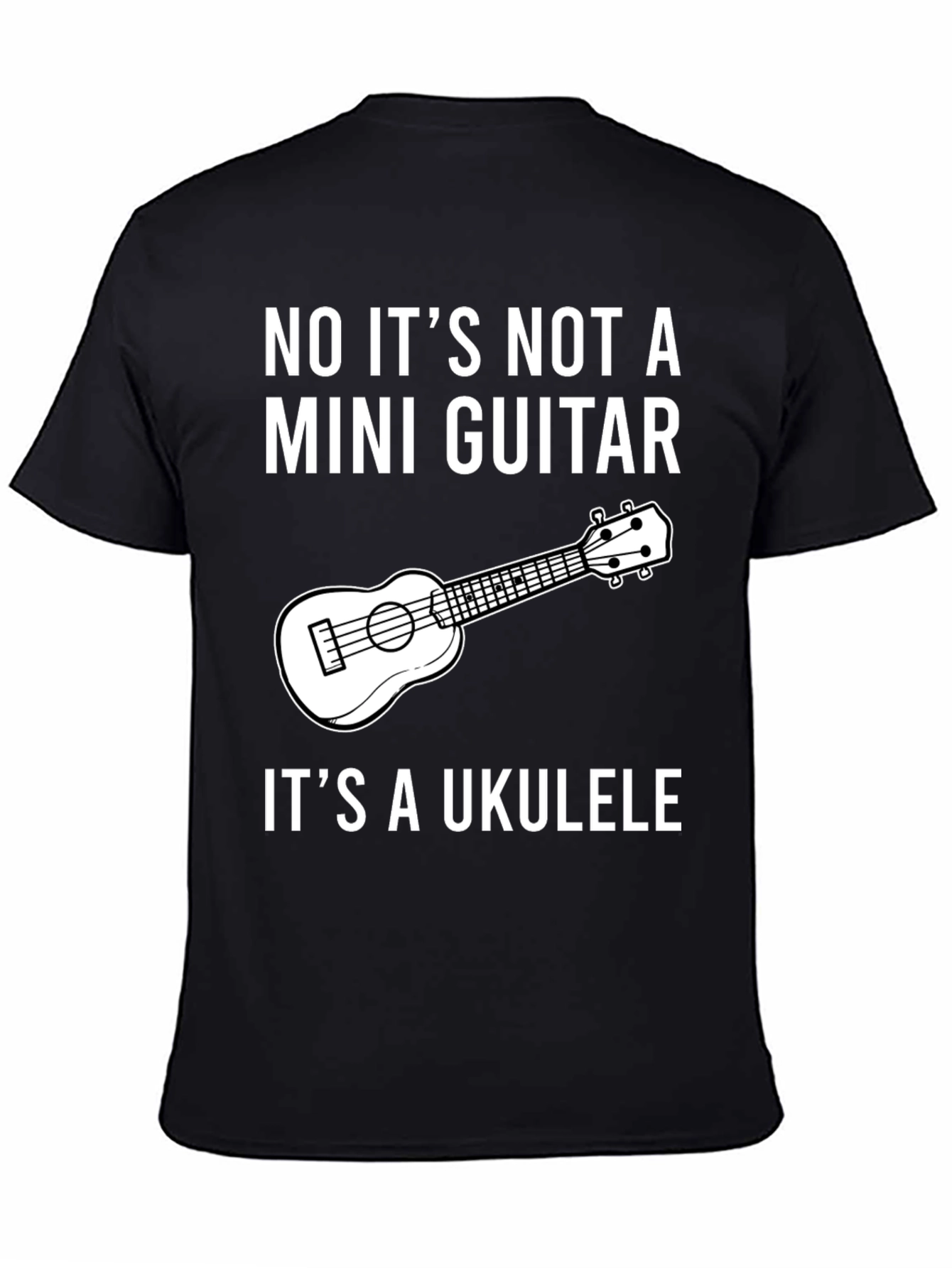 Ukulele Humor T-Shirt: Not a Mini Guitar!
