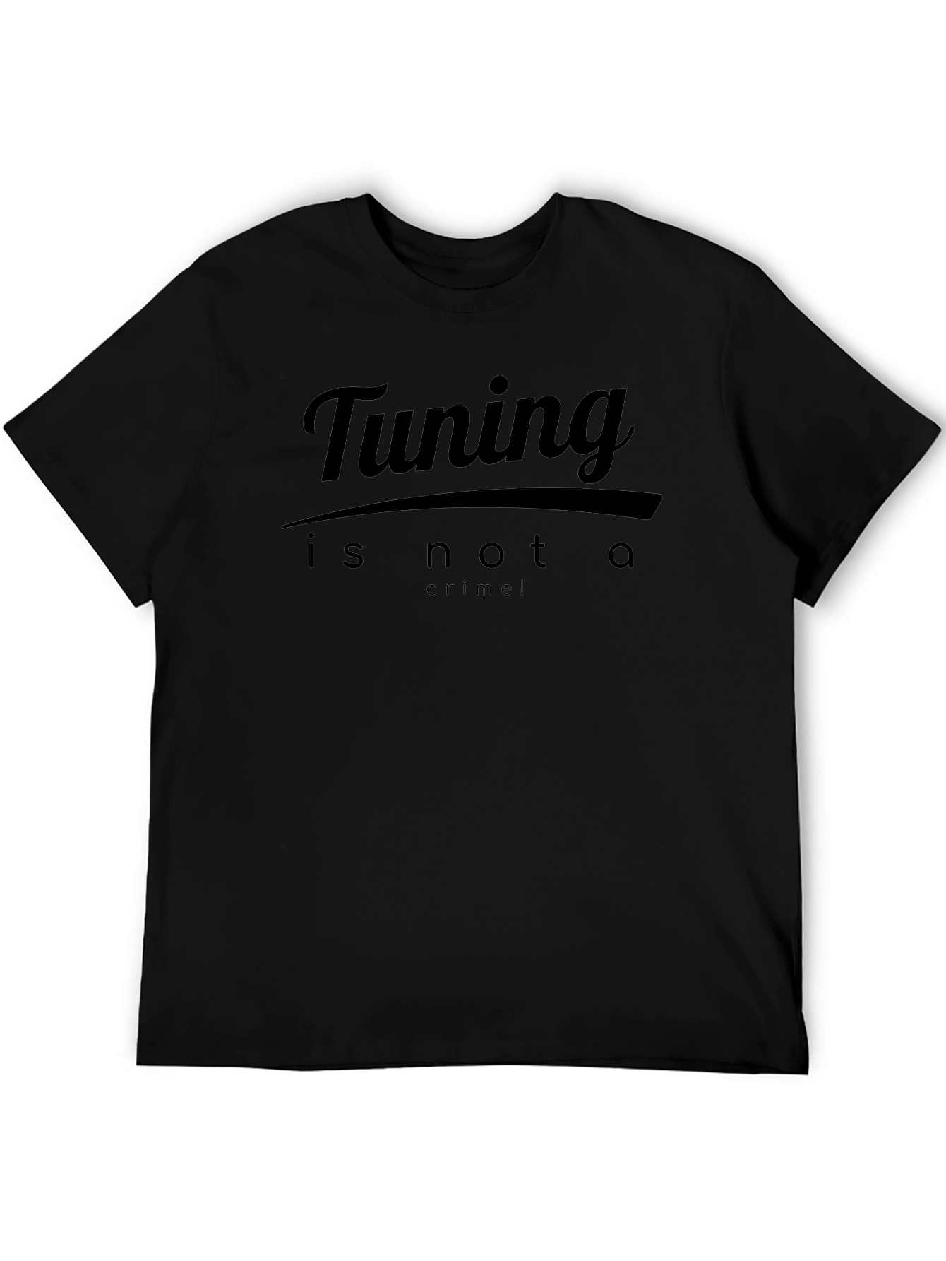 Tuning Is Not A Crime! Black Graphic Tee