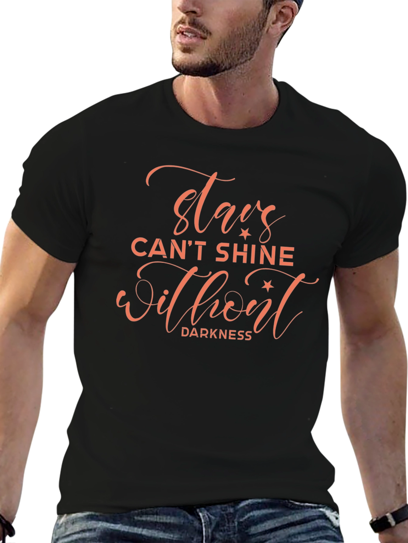 Stars Cant Shine T-Shirt - Inspirational Quote