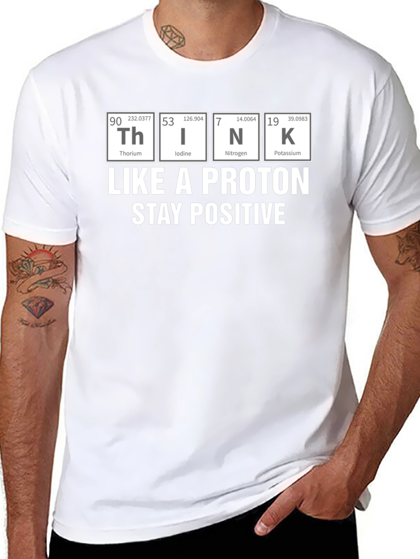 Think Like a Proton Stay Positive T-Shirt