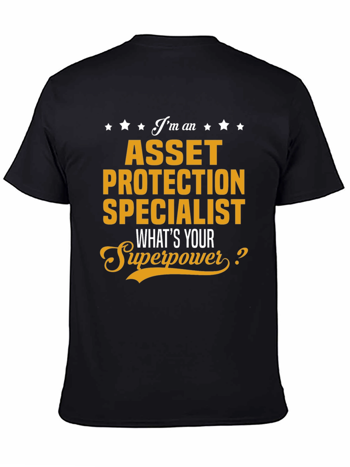 Asset Protection Specialist T-Shirt - Superpower Tee
