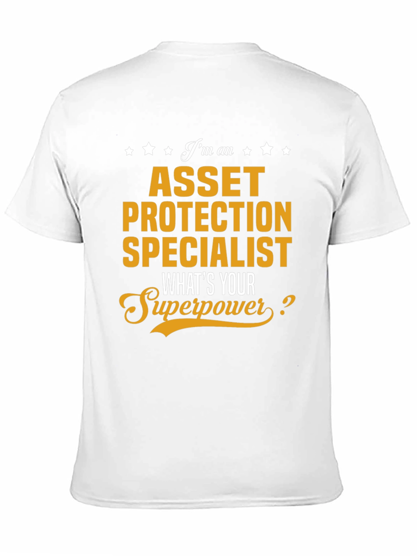 Asset Protection Specialist T-Shirt - Superpower Tee