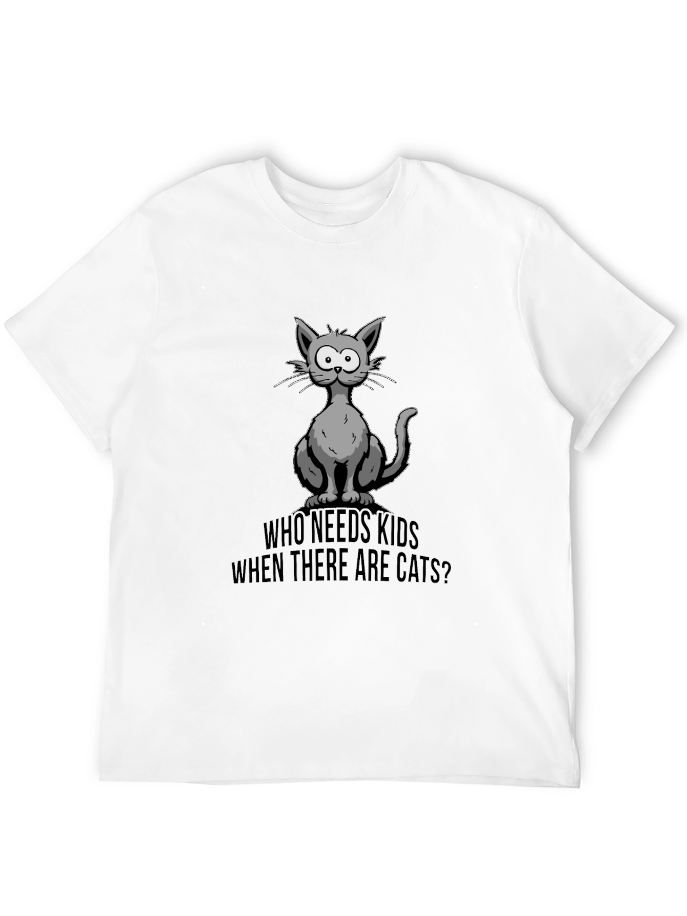 Who Needs Kids? Cats T-Shirt