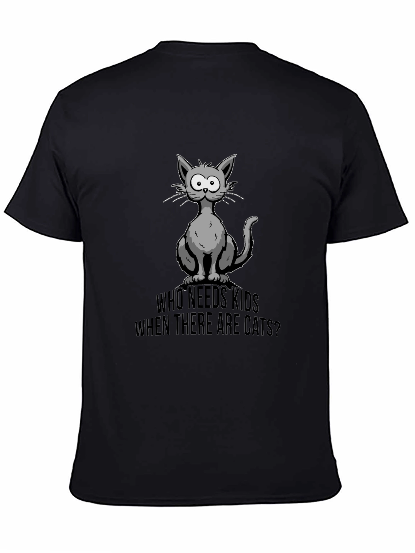 Who Needs Kids? Cats T-Shirt