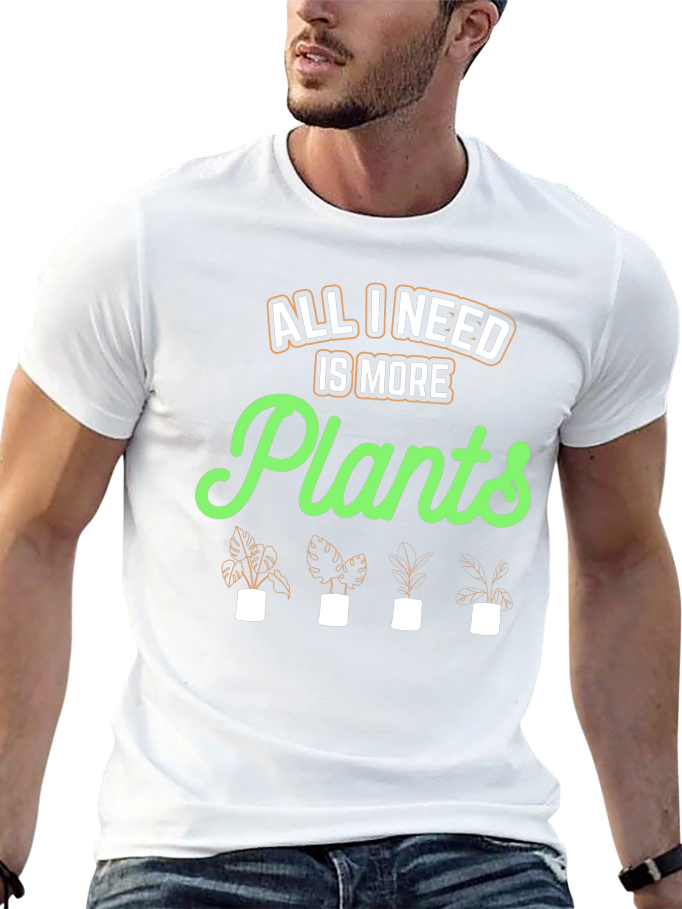 All I Need Is More Plants Graphic Tee