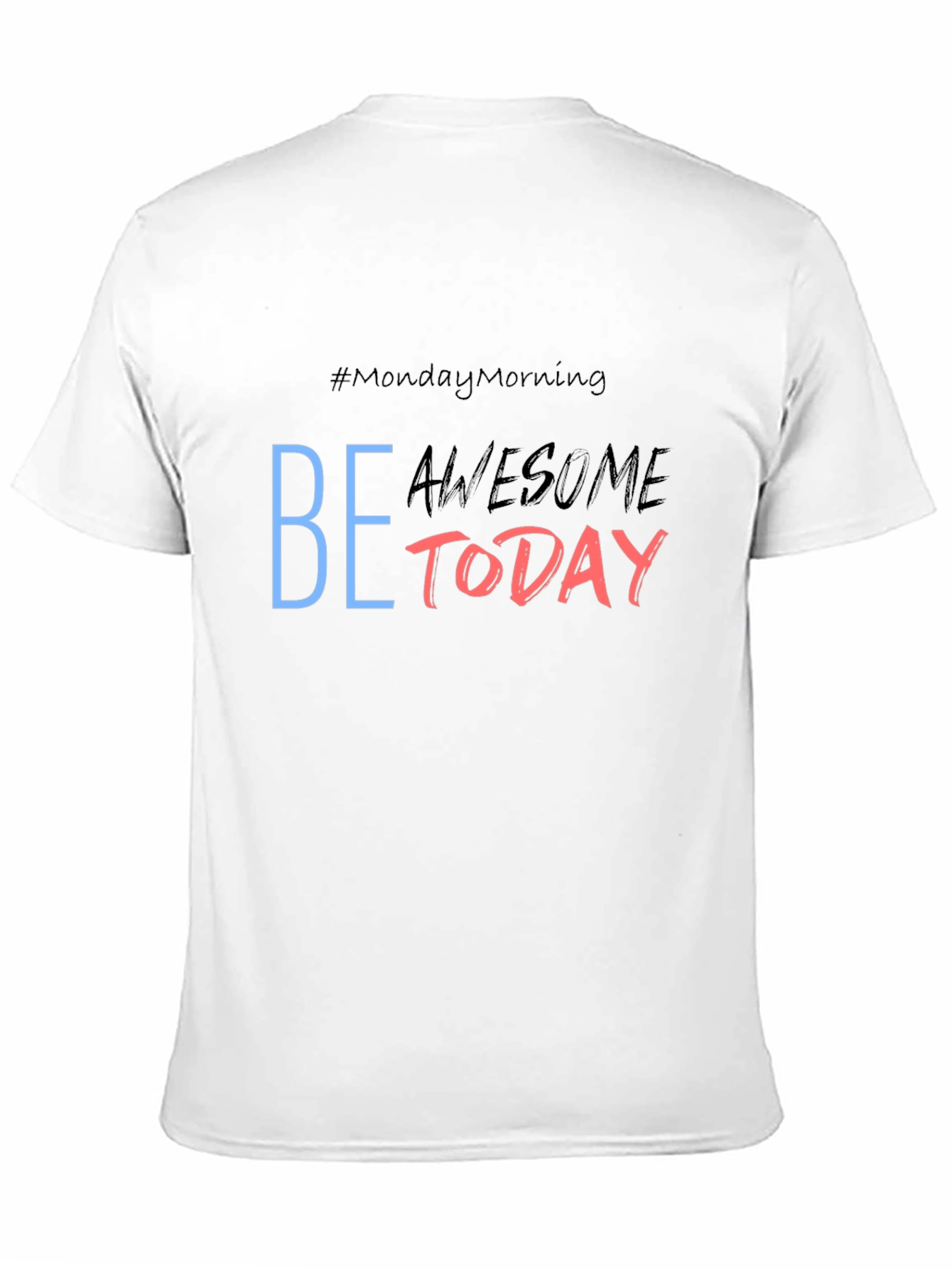 Be Awesome Today Graphic Tee - Black Casual T-Shirt