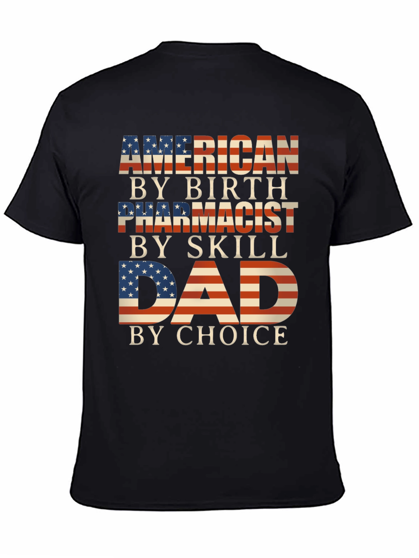 American Pharmacist Dad T-Shirt