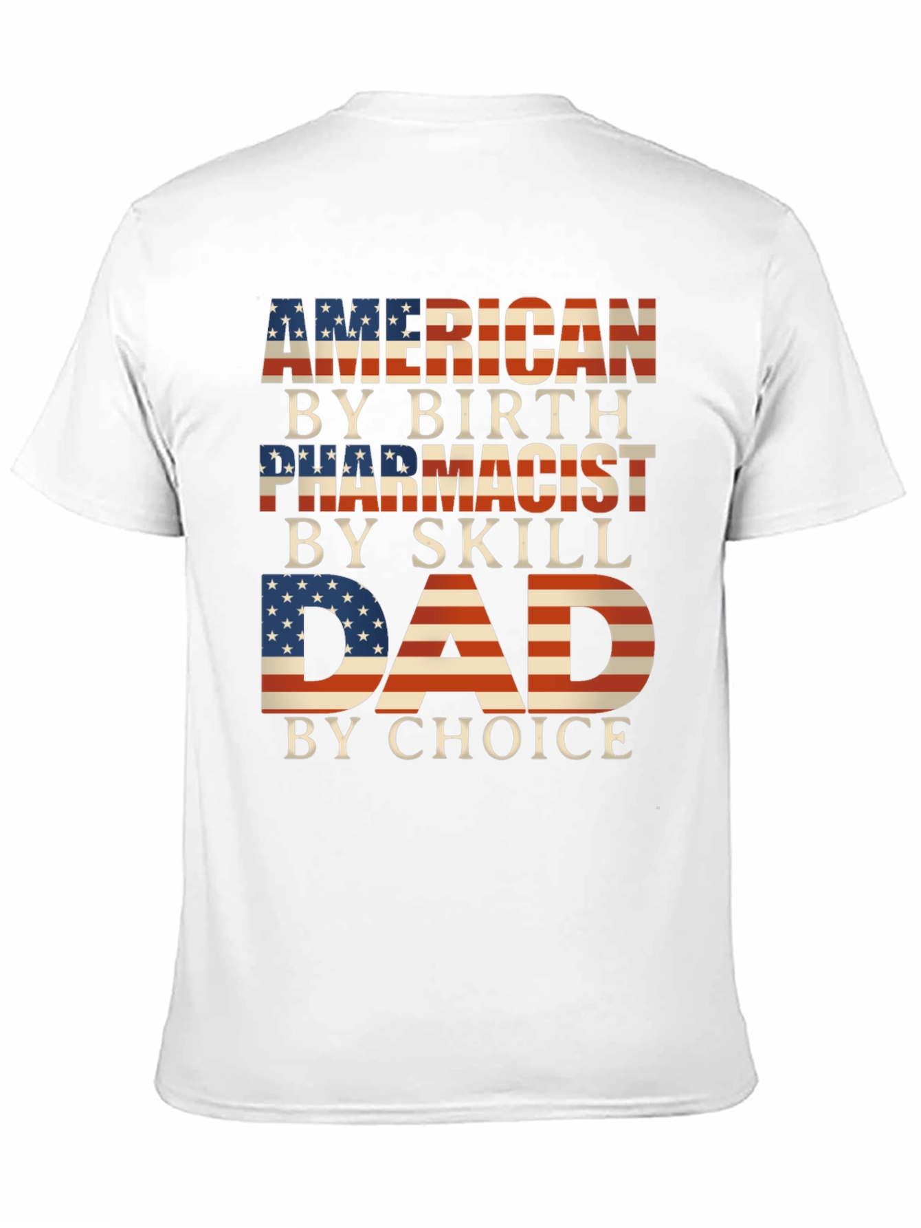 American Pharmacist Dad T-Shirt