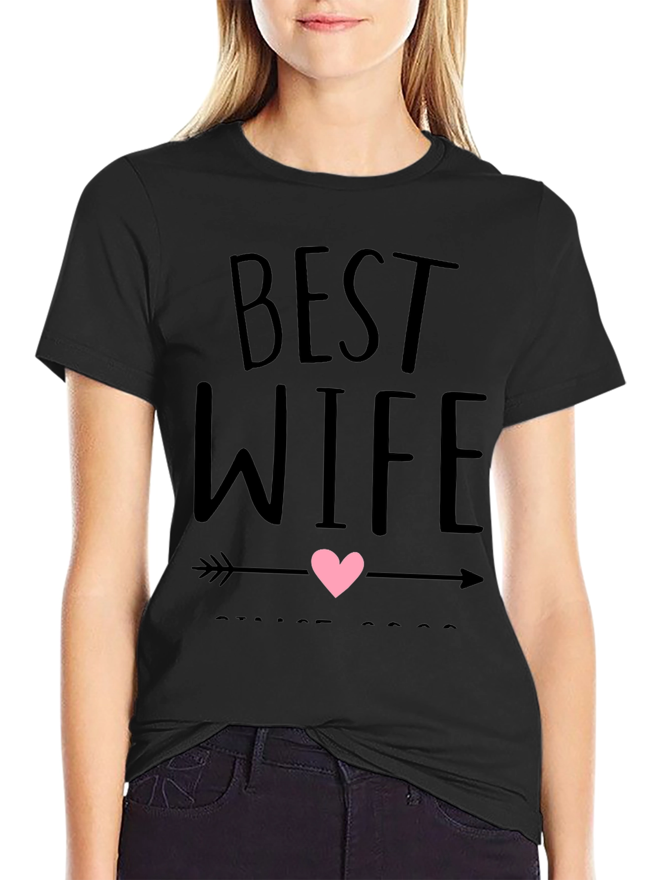 Best Wife Ever Graphic Tee - Black Crew Neck