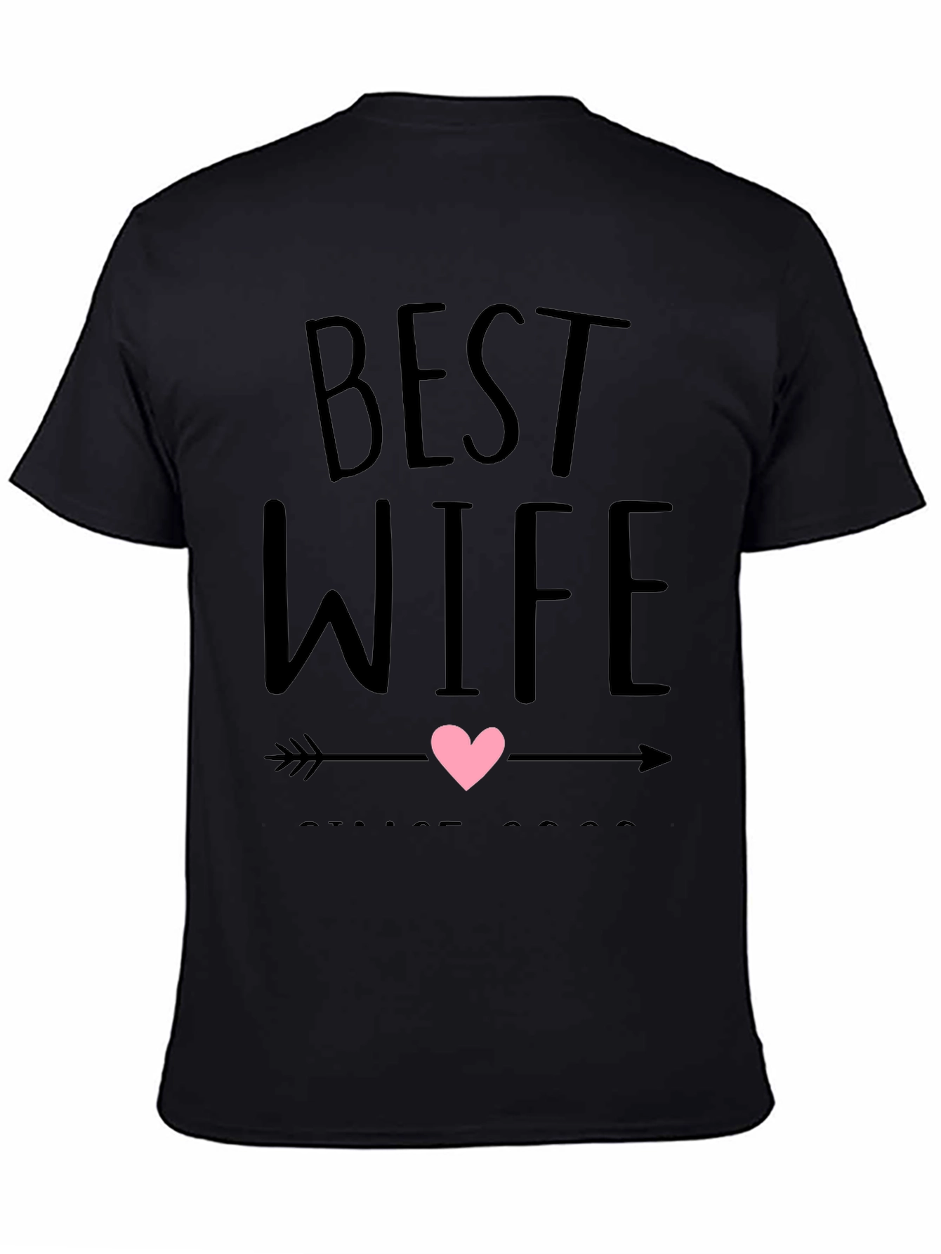 Best Wife Ever Graphic Tee - Black Crew Neck